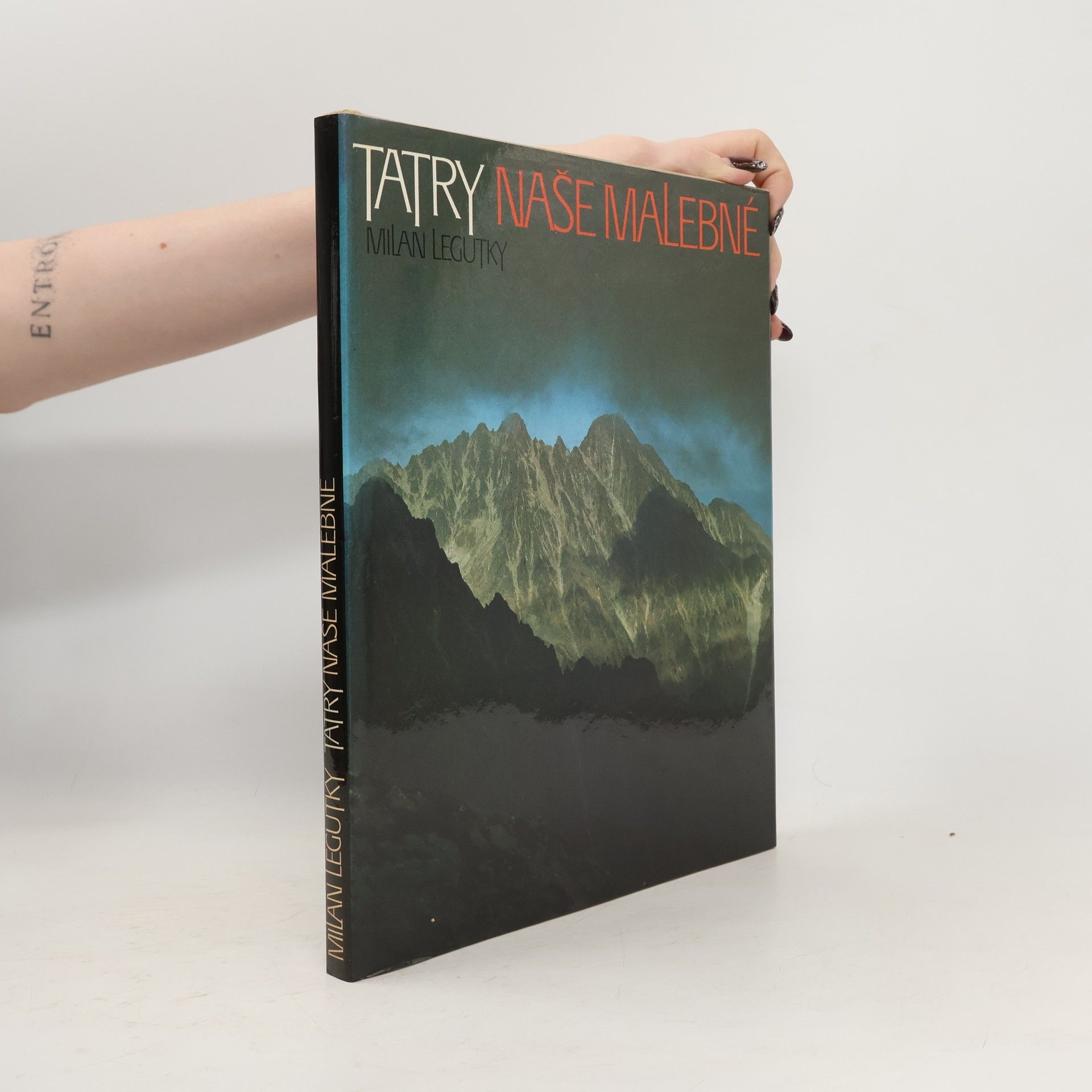 Milan Legutky Tatry naše malebné