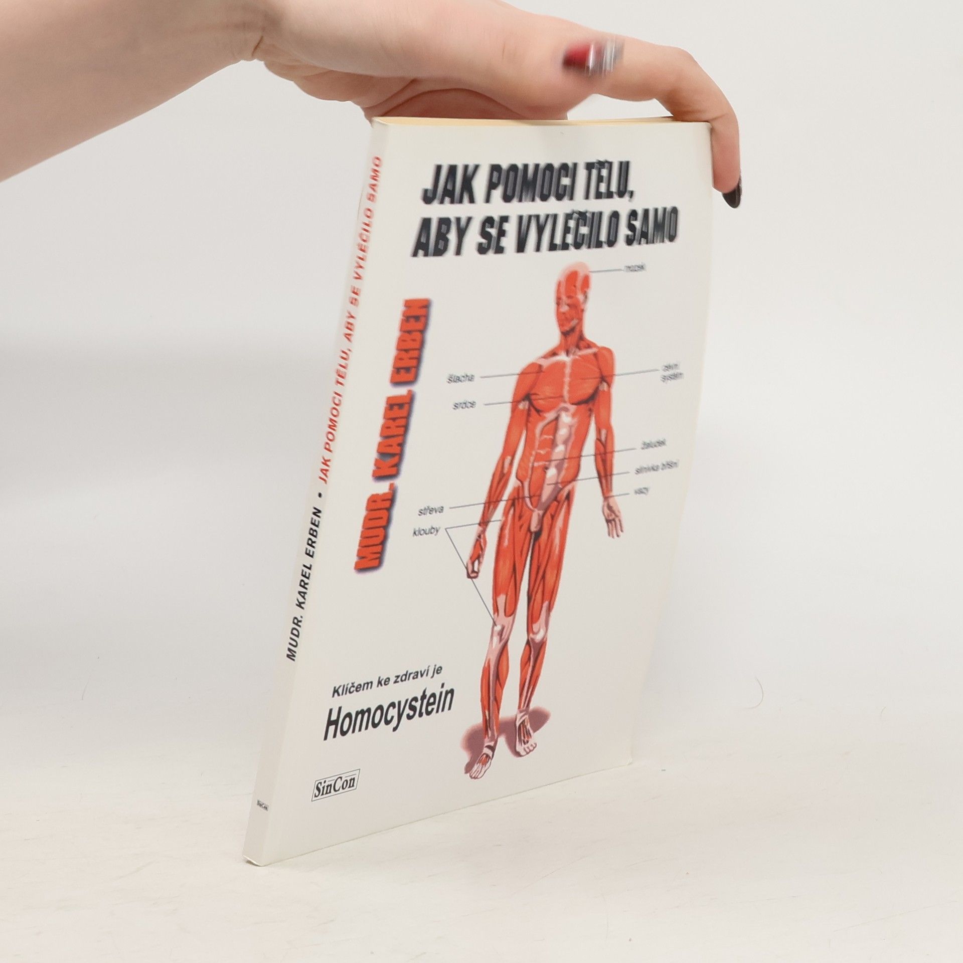 Karel Erben Jak pomoci tělu, aby se vyléčilo samo