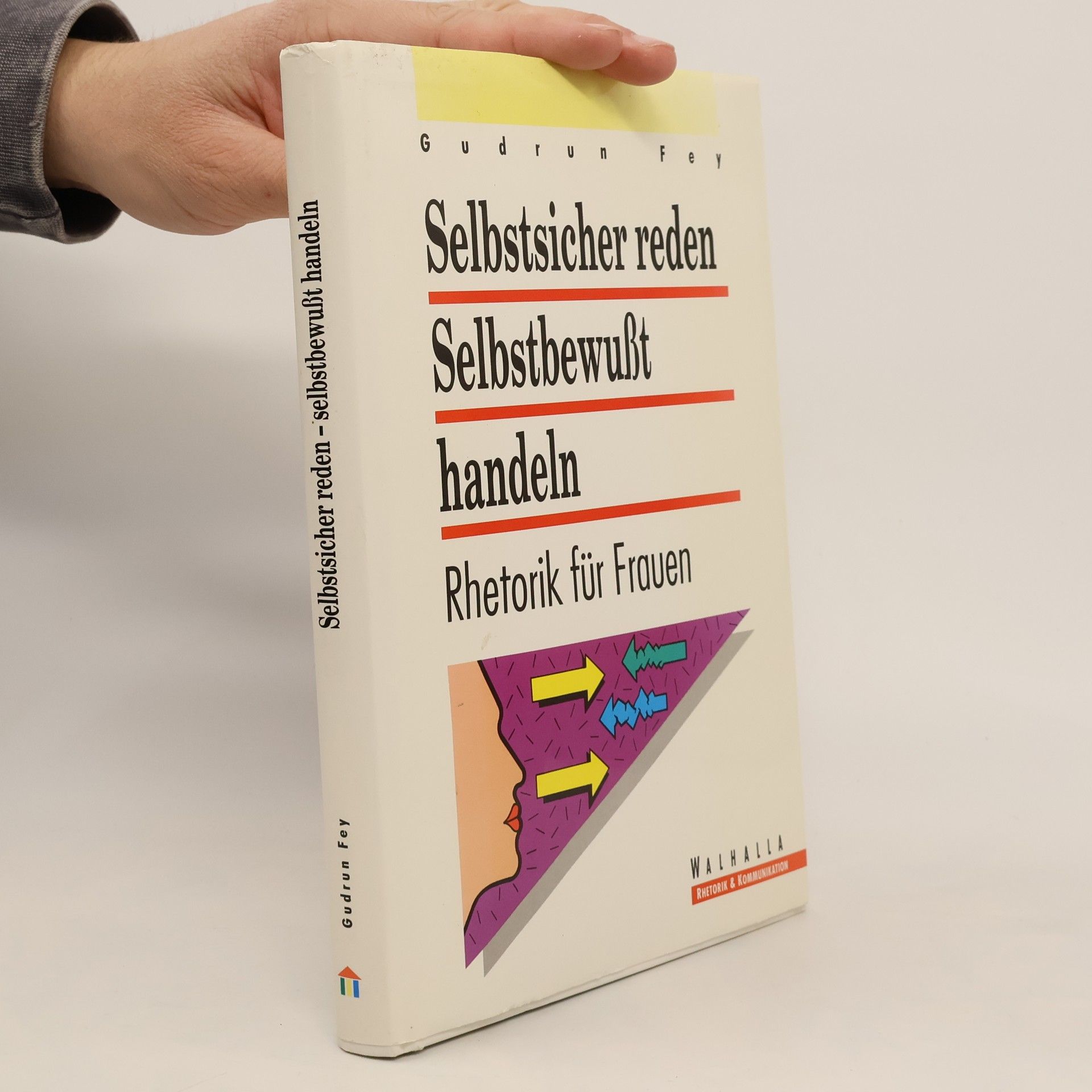 Selbstsicher reden - selbstbewusst handeln