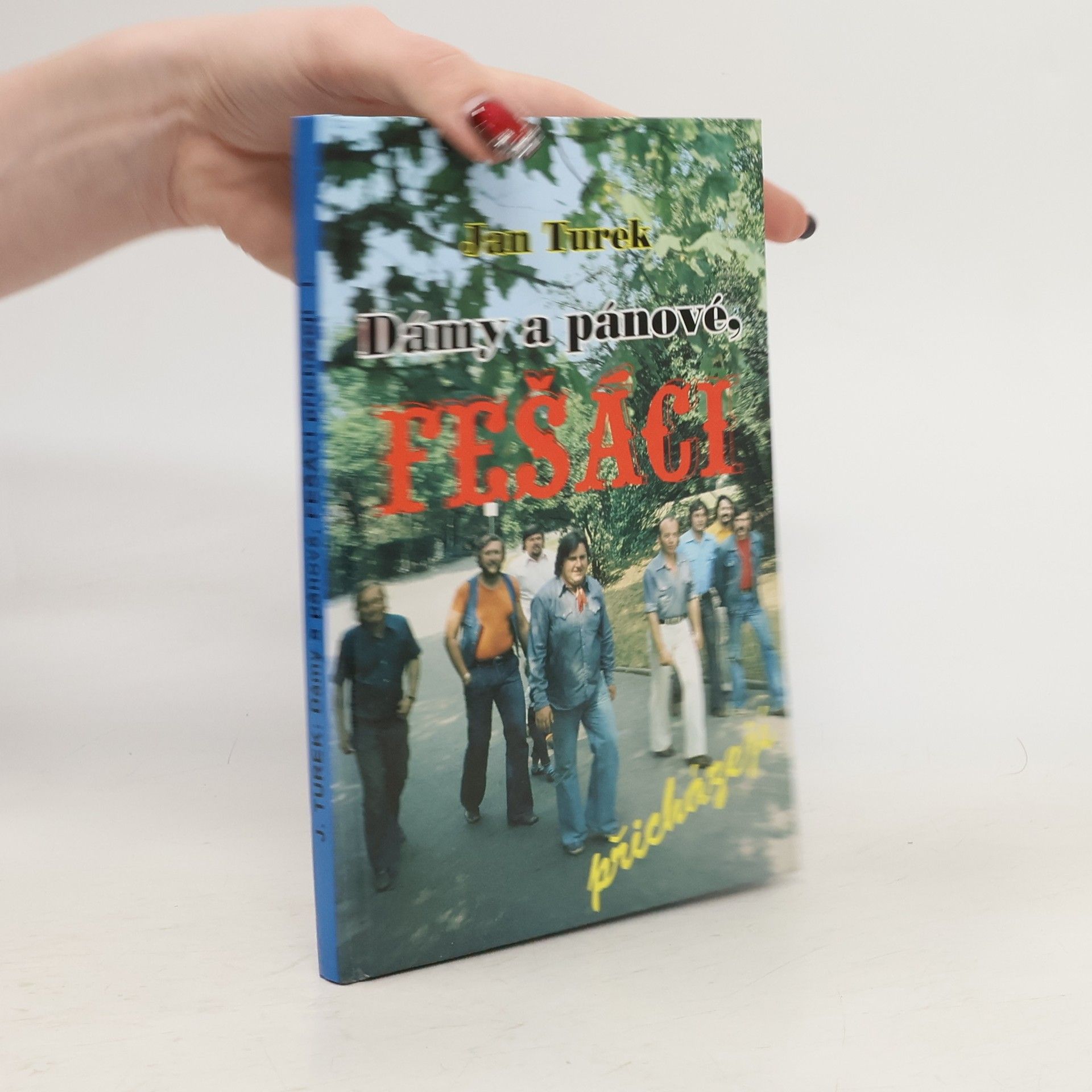 Dámy a pánové, Fešáci přicházejí