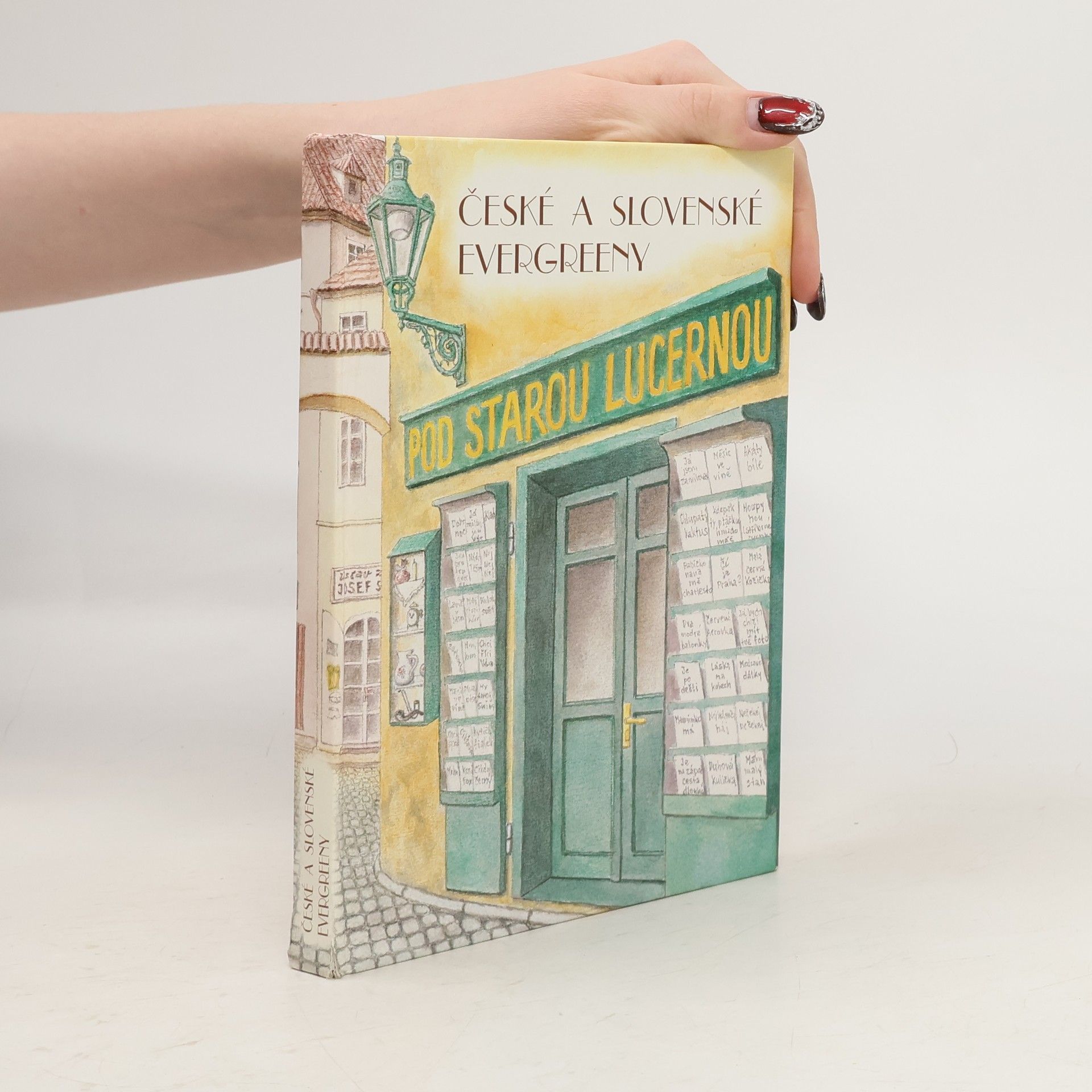 Petr Jánský Pod starou lucernou. České a slovenské Evergreeny