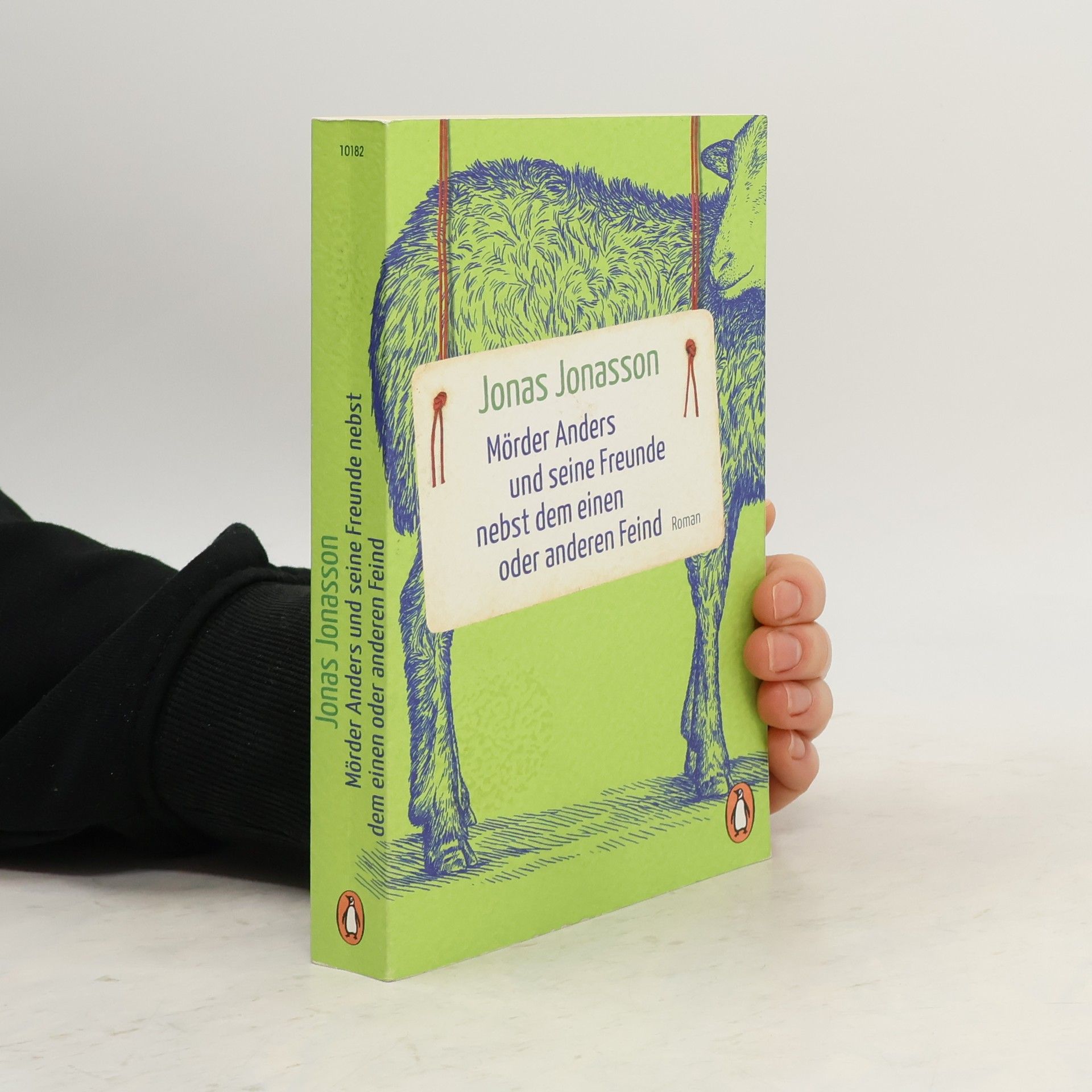 Jonas Jonasson Mörder Anders und seine Freunde nebst dem einen oder anderen Feind