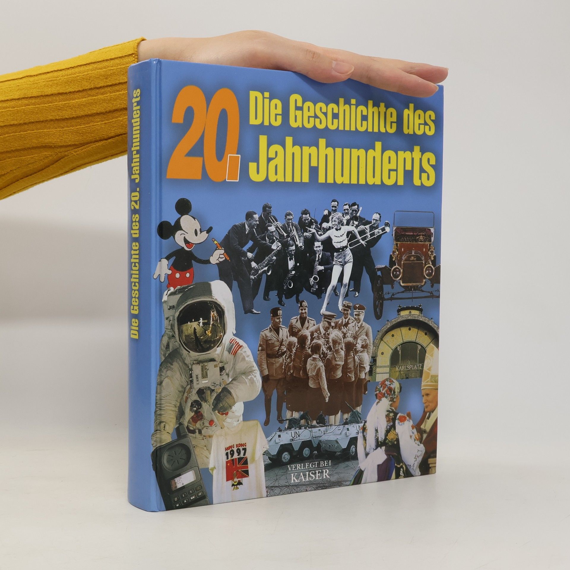 AA.VV. Die Geschichte des 20. Jahrhunderts