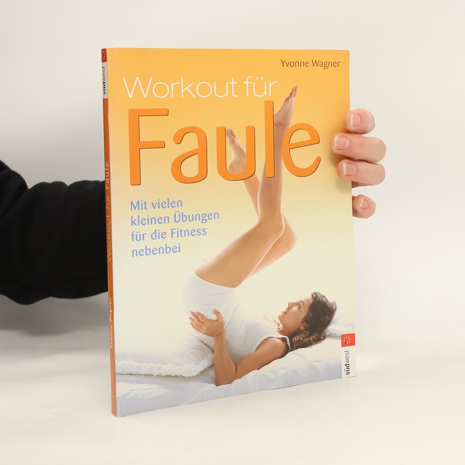 Yvonne Wagner Workout für Faule