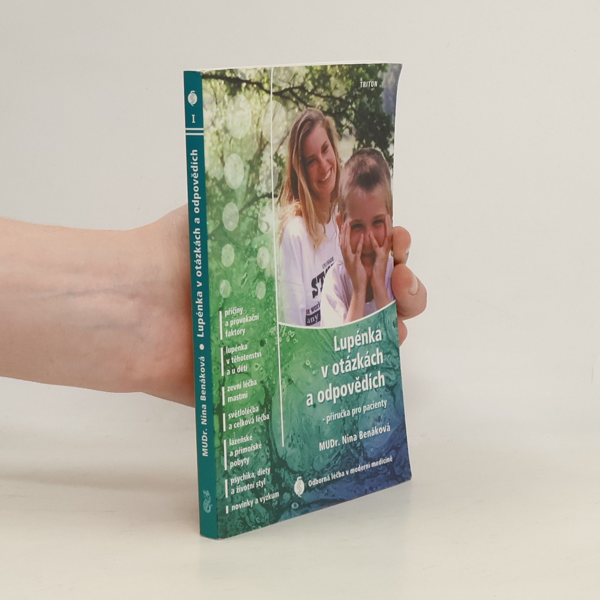 Nina Benáková Lupénka v otázkách a odpovědích
