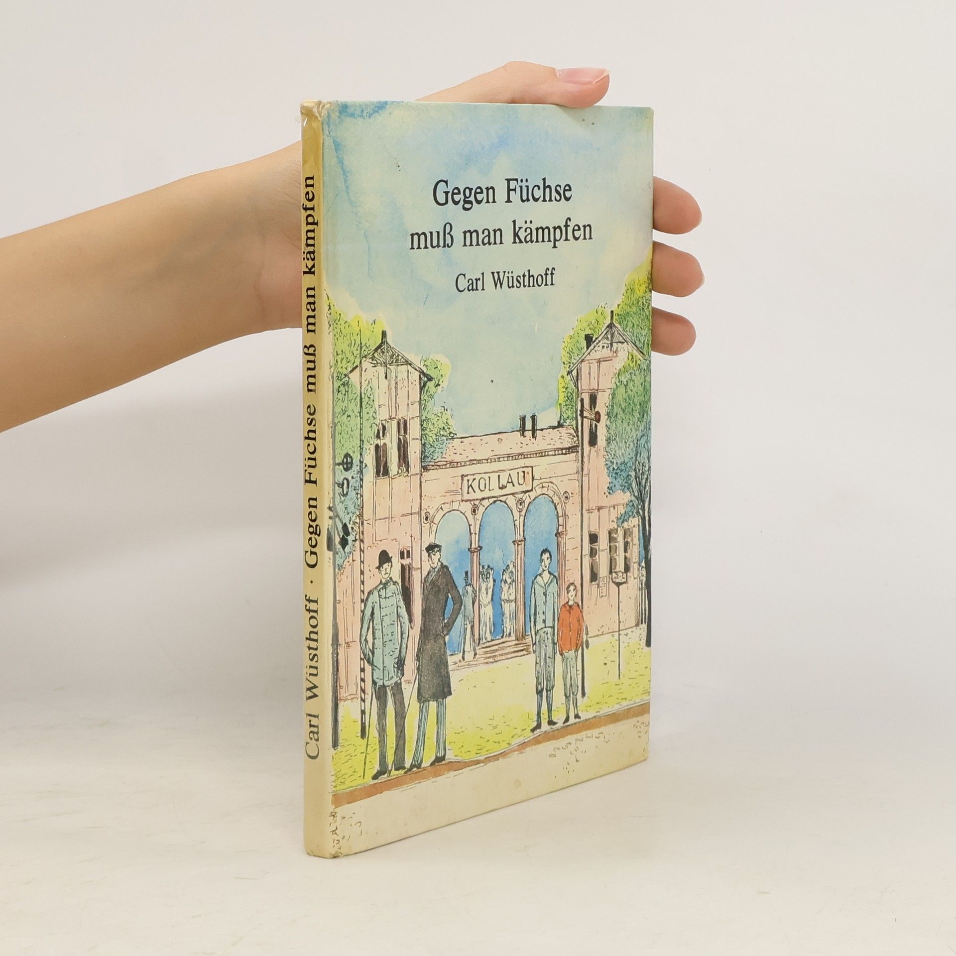 Carl Wüsthoff Gegen Füchse muss man kämpfen