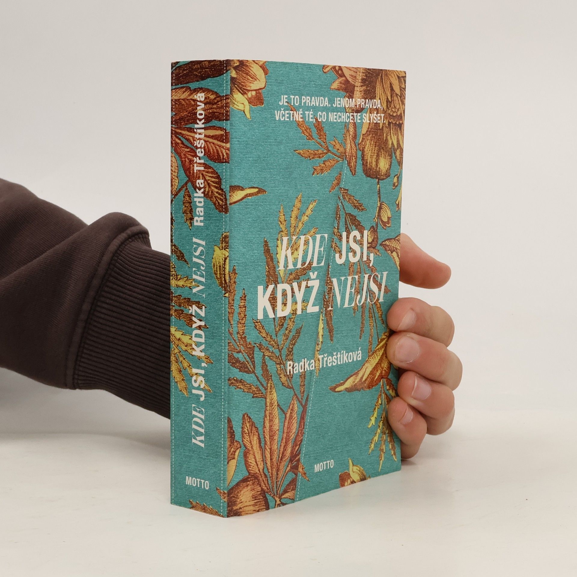 Kde jsi, když nejsi