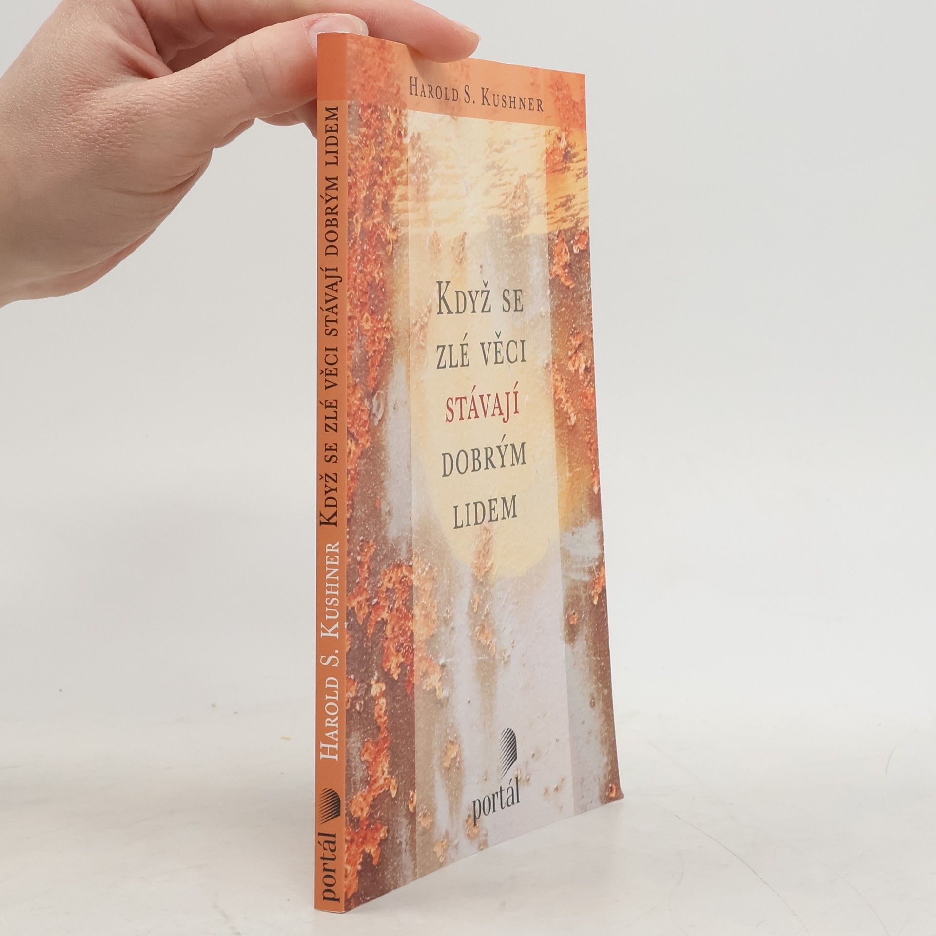 Harold S. Kushner Když se zlé věci stávají dobrým lidem