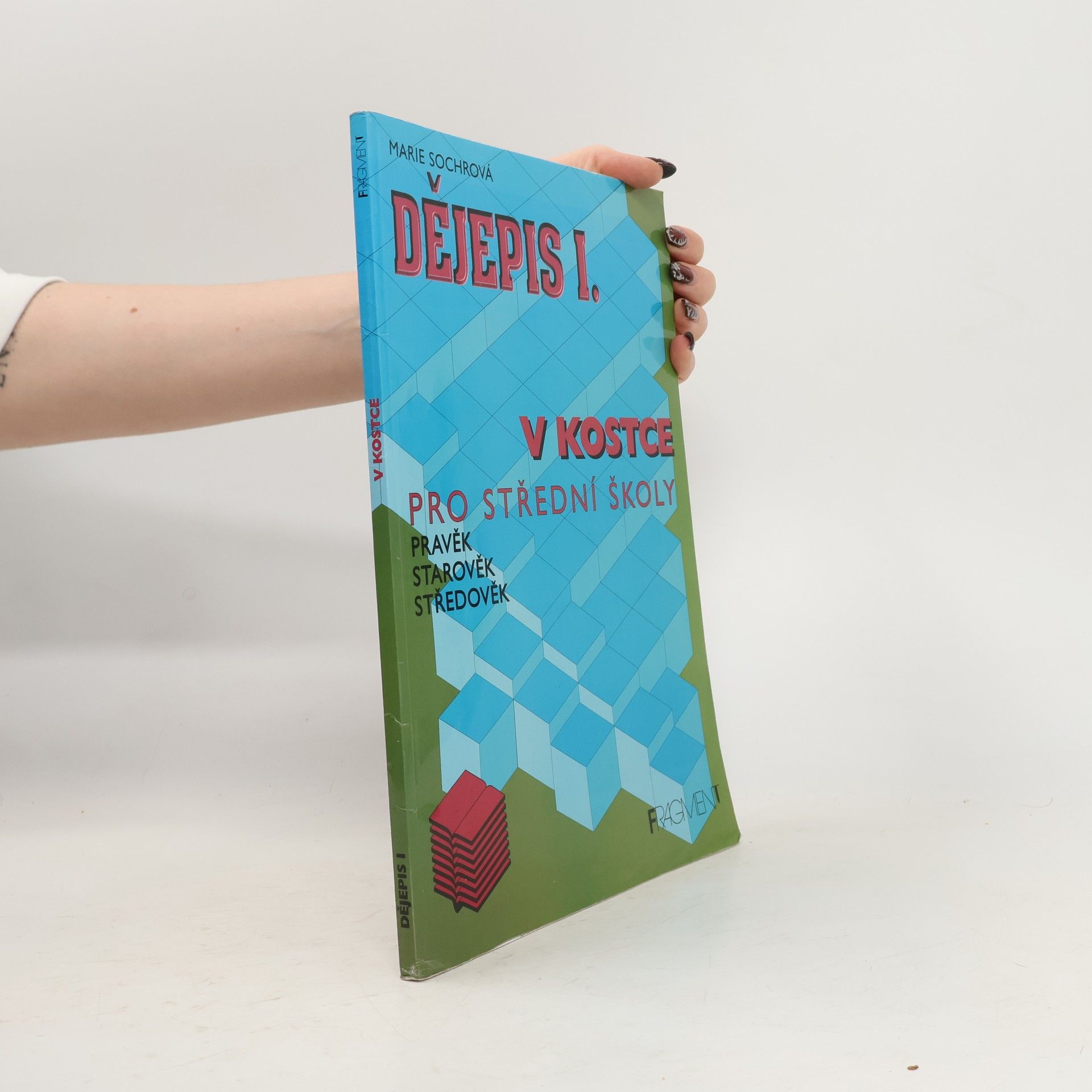 Marie Sochrová Dějepis I. v kostce
