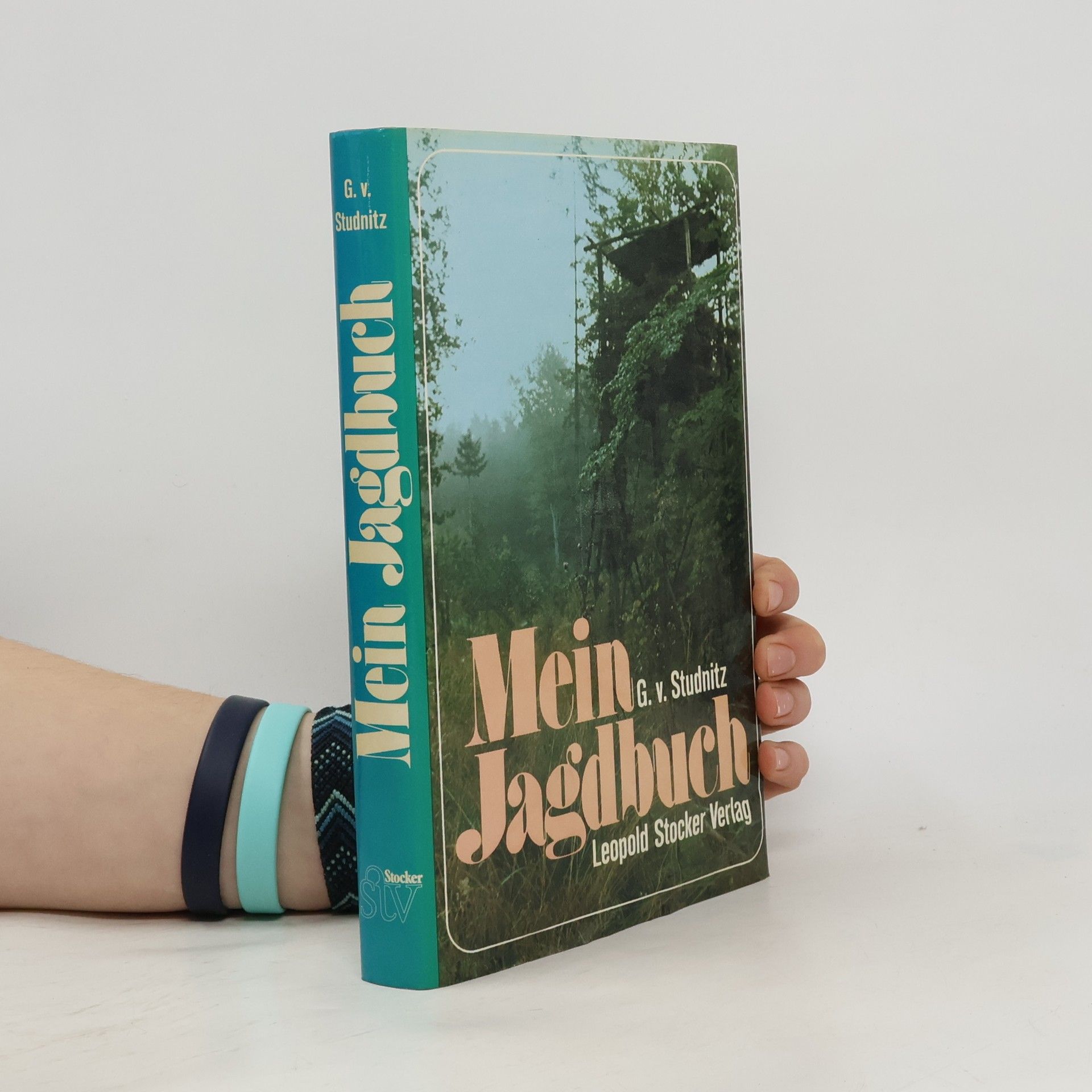 Gotthilft von Studnitz Mein Jagdbuch