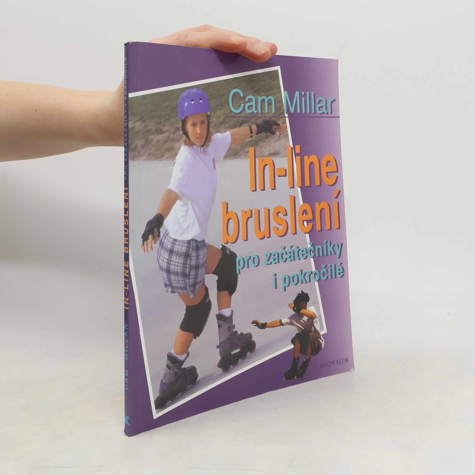 Cam Millar In-line bruslení pro začátečníky i pokročilé