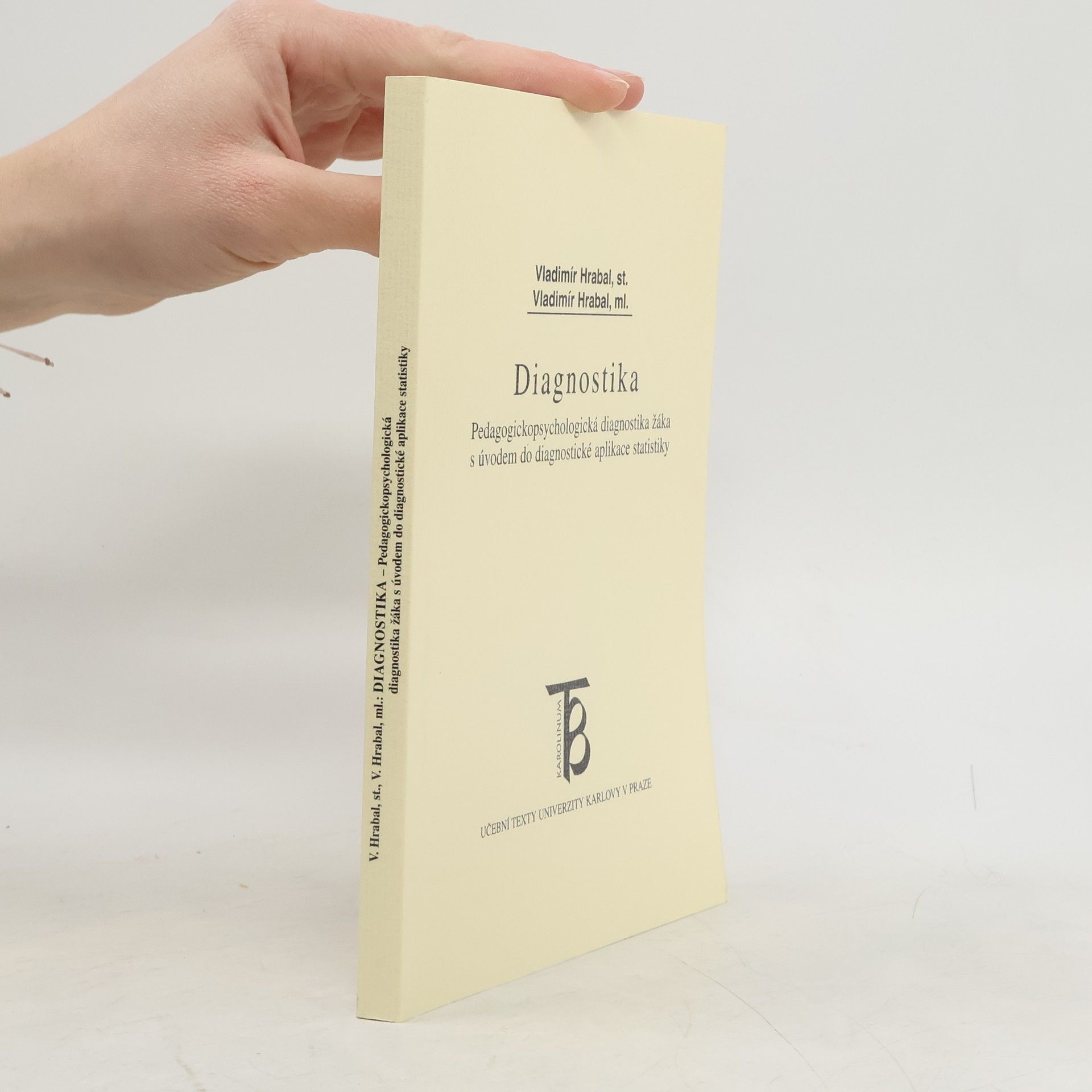 Vladimír Hrabal Diagnostika