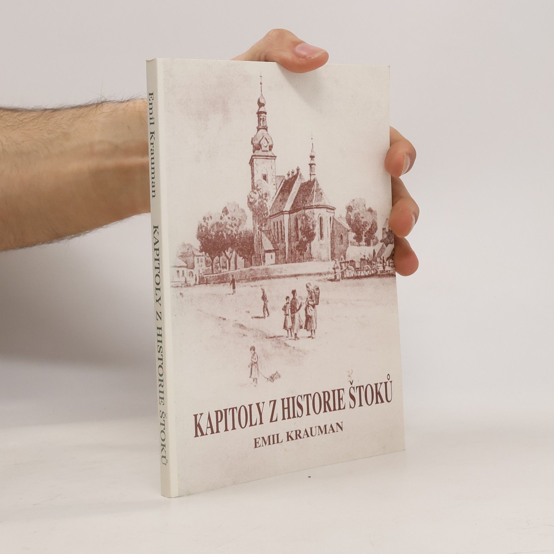 Emil Krauman Kapitoly z historie Štoků