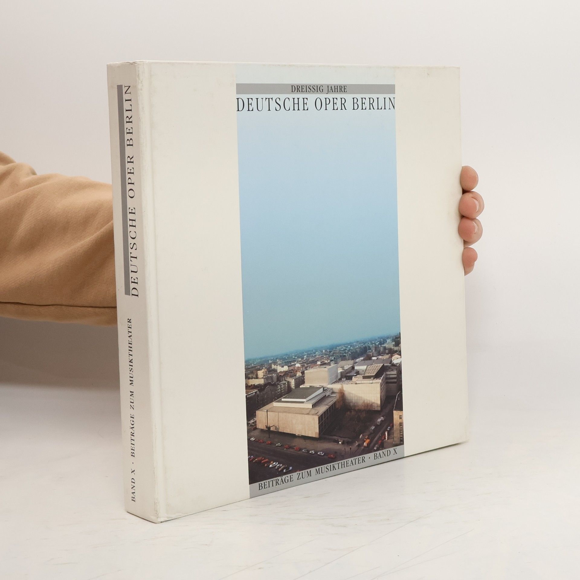 Various authors Dreissig Jahre Deutsche Oper Berlin