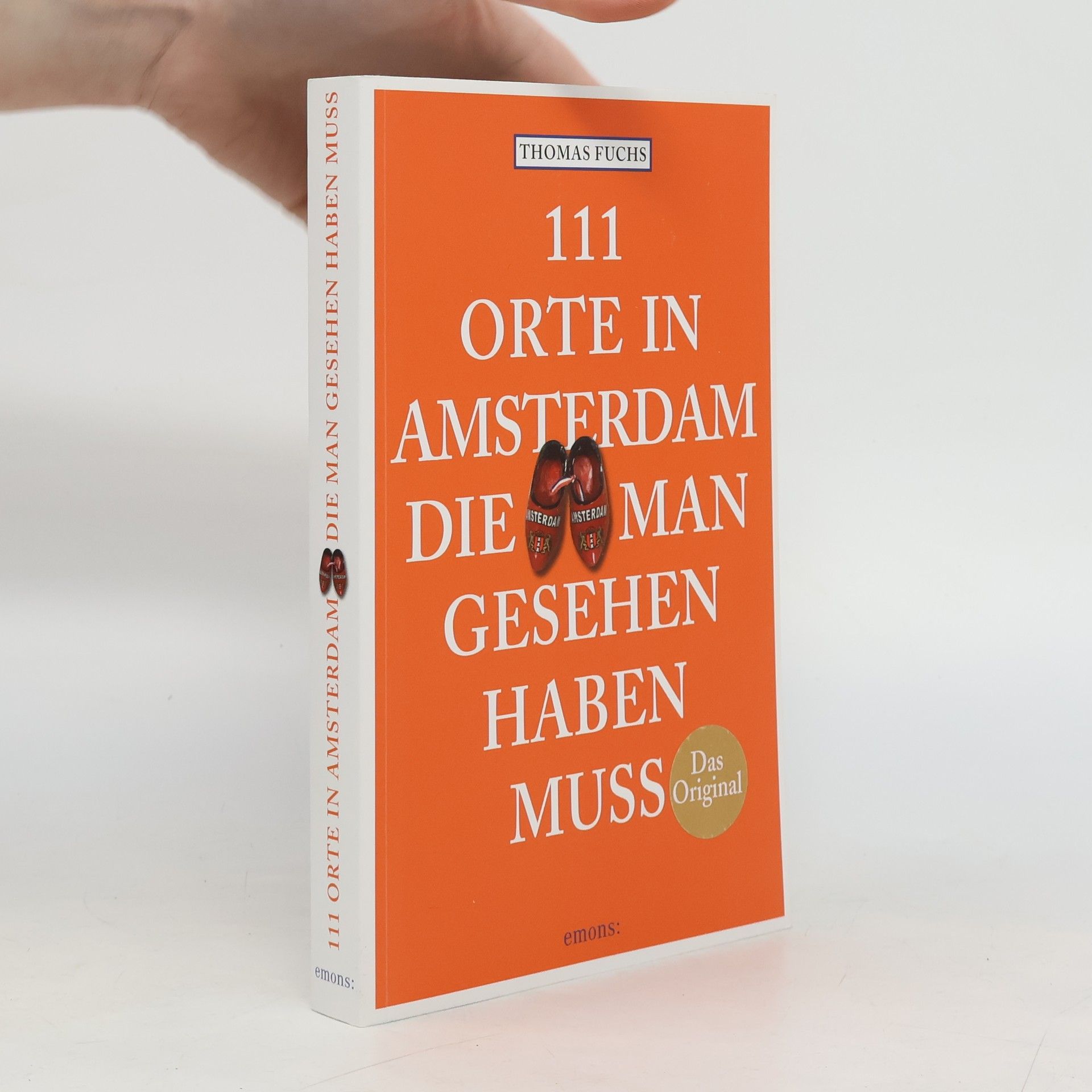111 Orte in Amsterdam, die man gesehen haben muss