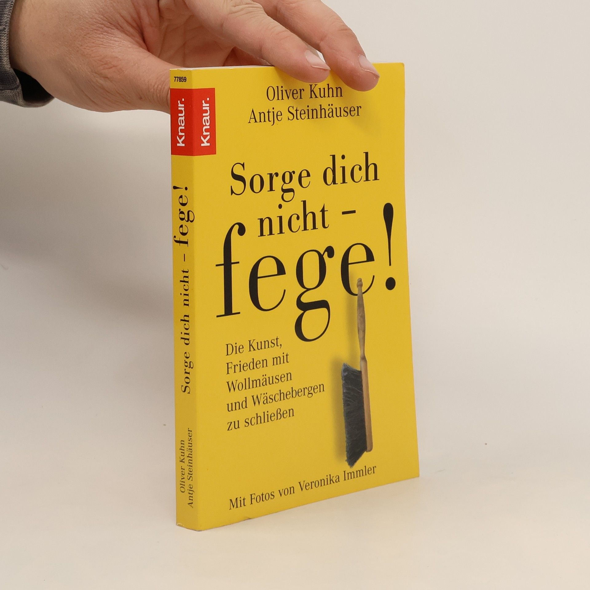 Oliver Kuhn Sorge dich nicht - fege!