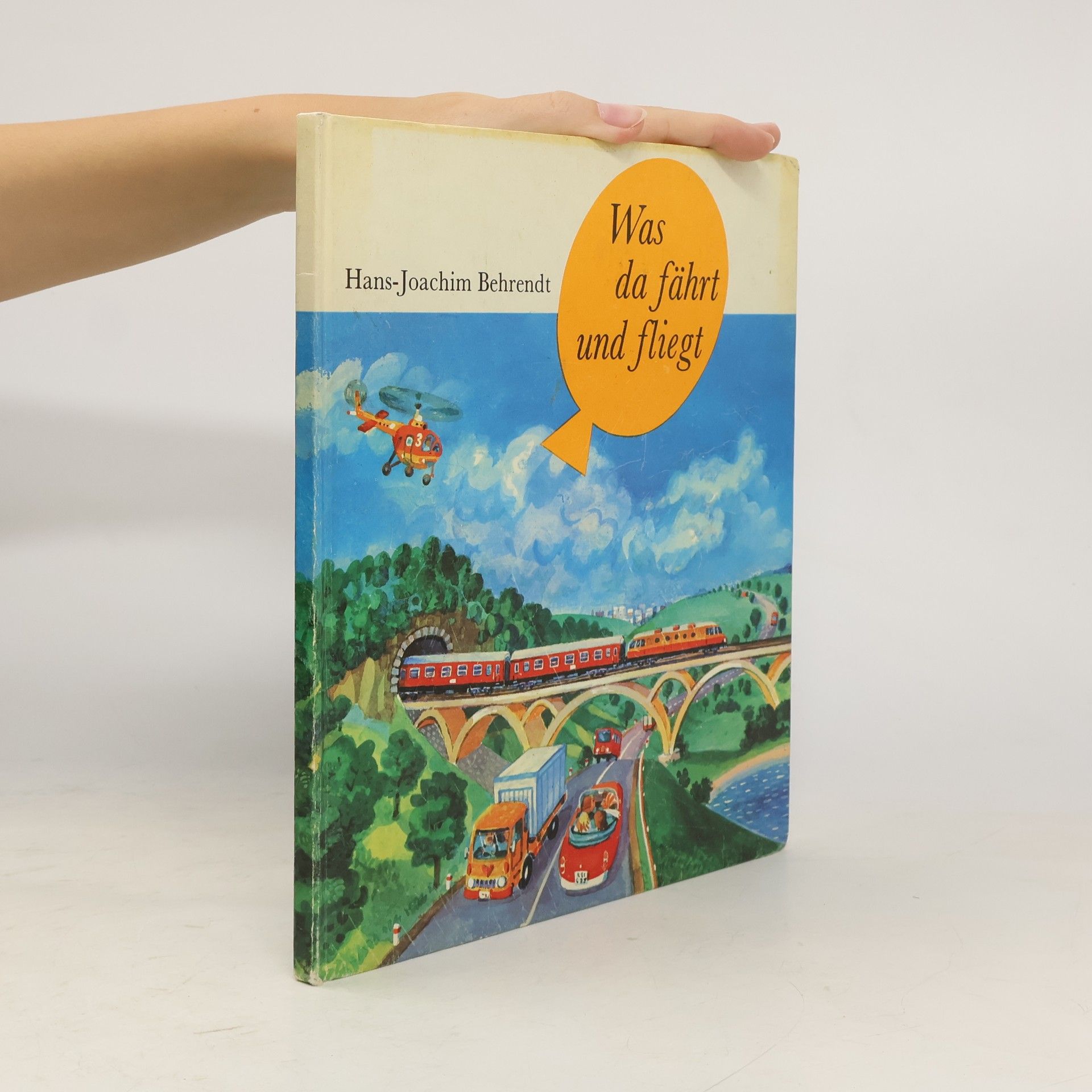 Joachim Behrendt Was da fährt und fliegt
