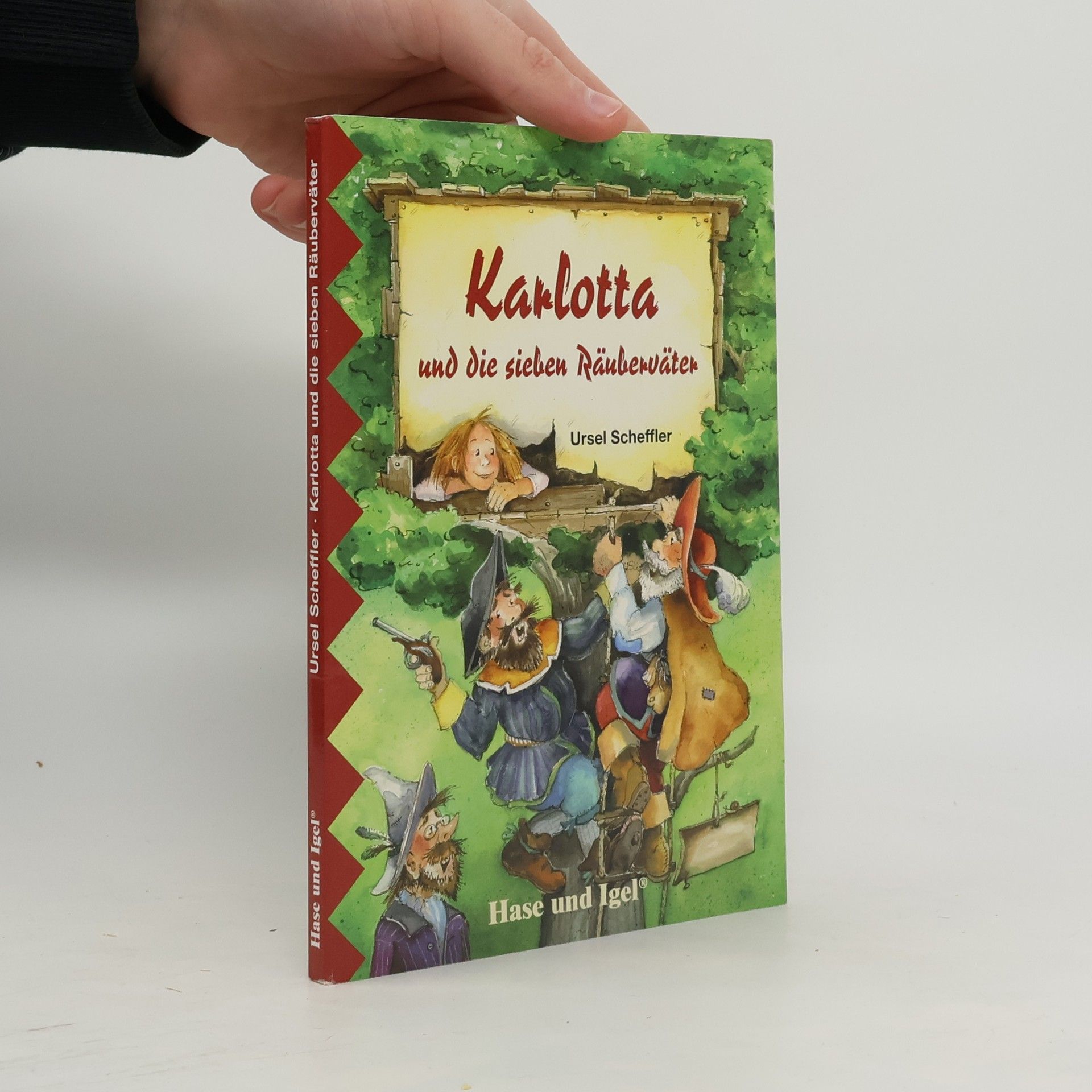 Ursel Scheffler Karlotta und die sieben Räuberväter, Schulausgabe