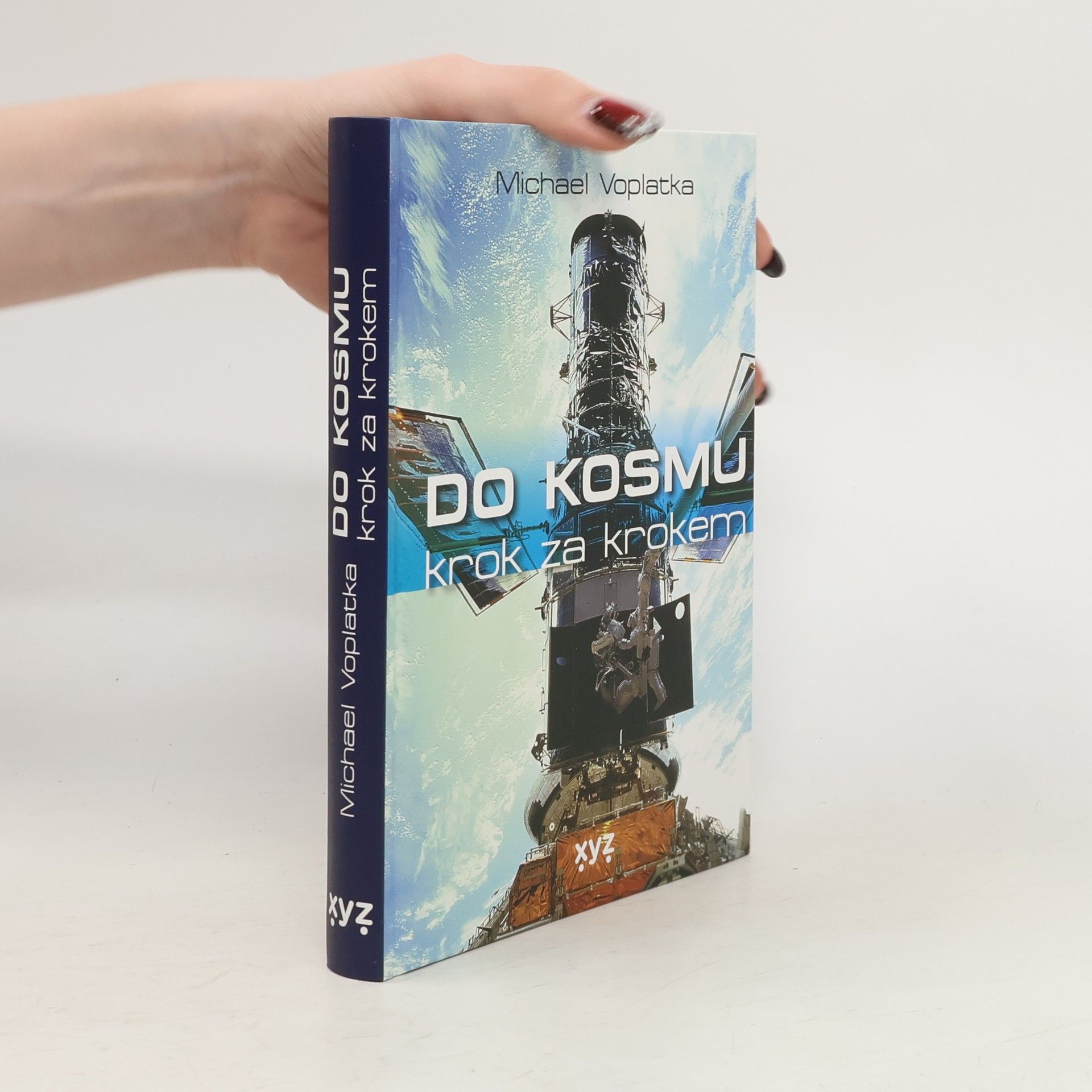 Michael Voplatka Do kosmu krok za krokem
