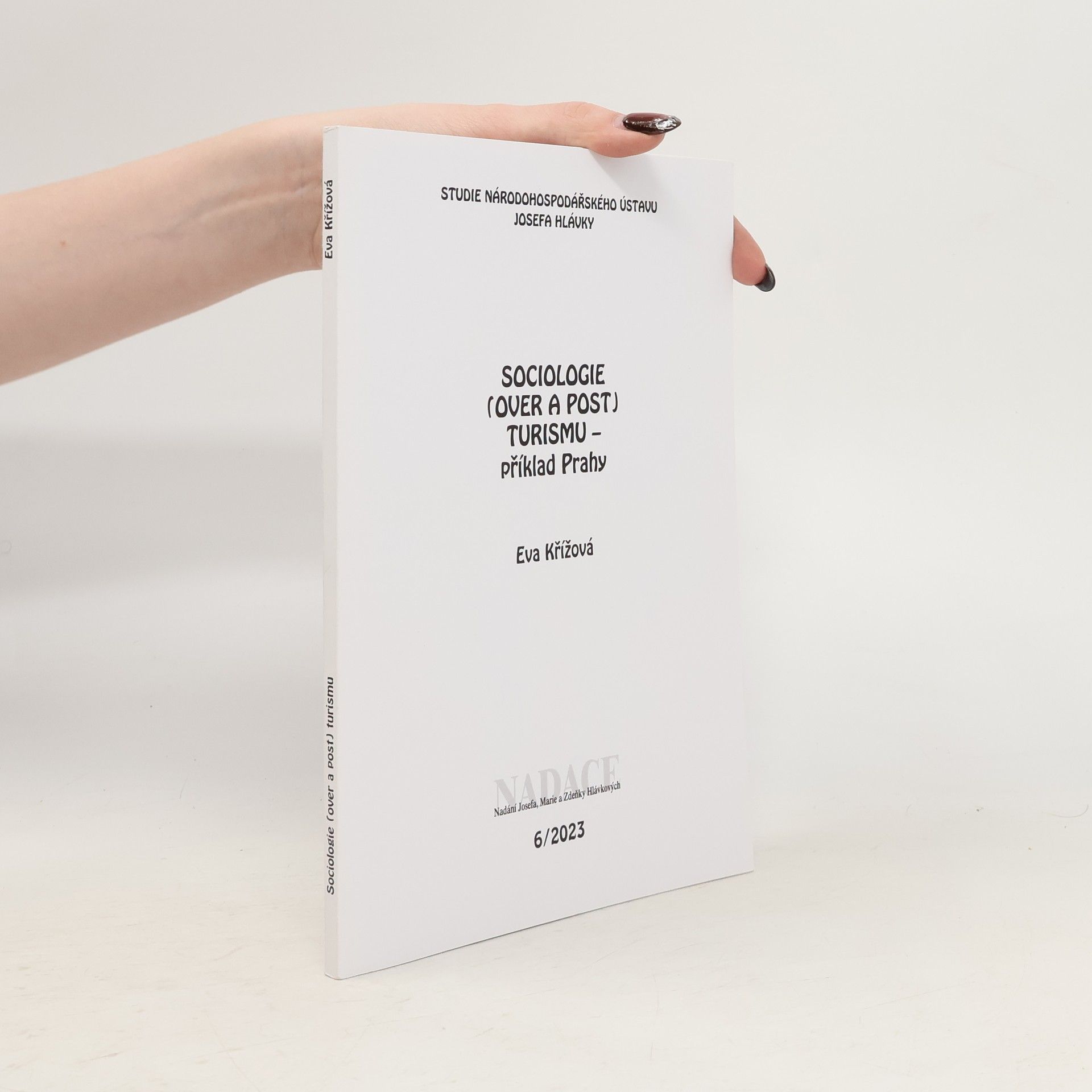 Sociologie (over a post) turismu - příklad Prahy