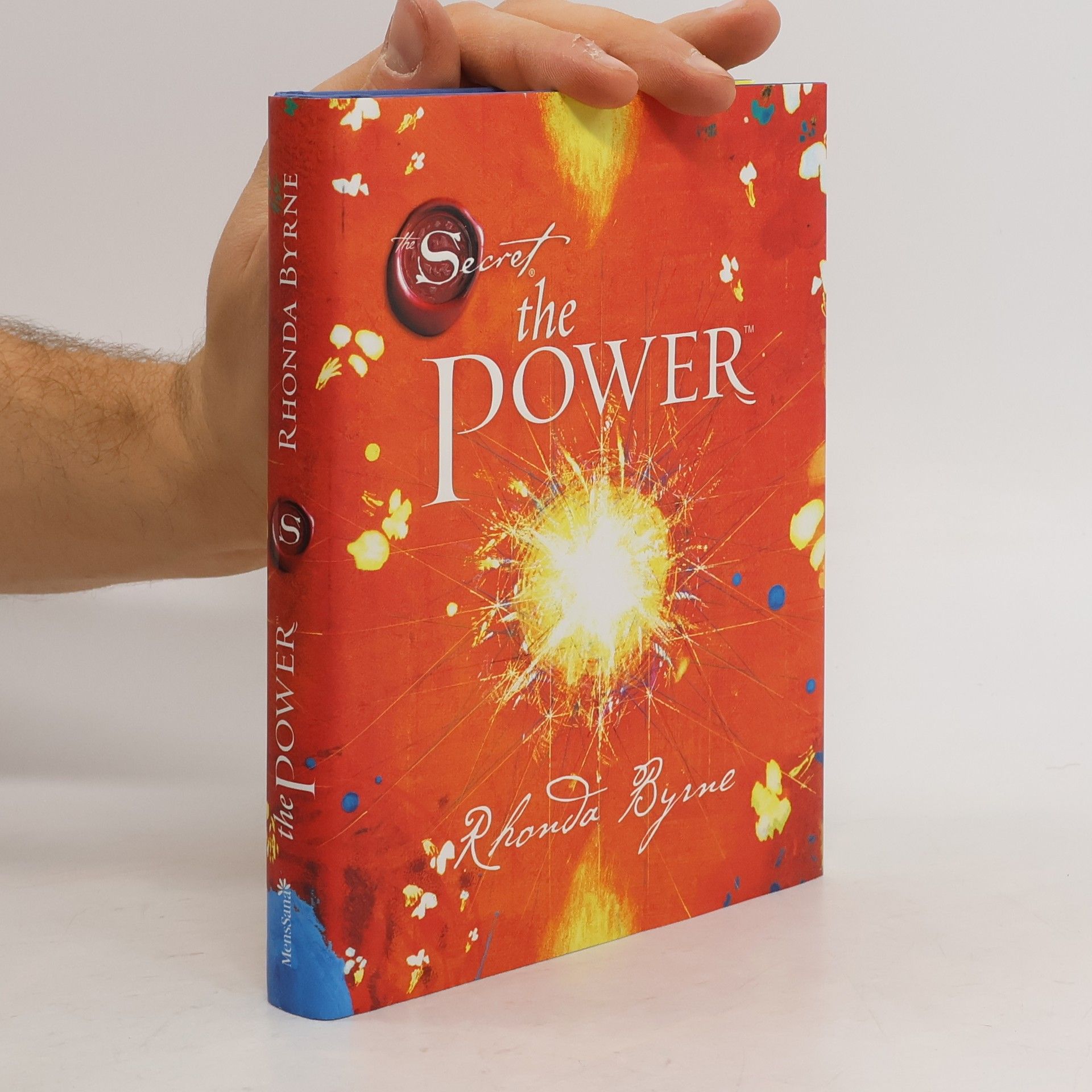 Rhonda Byrne The Secret. The Power