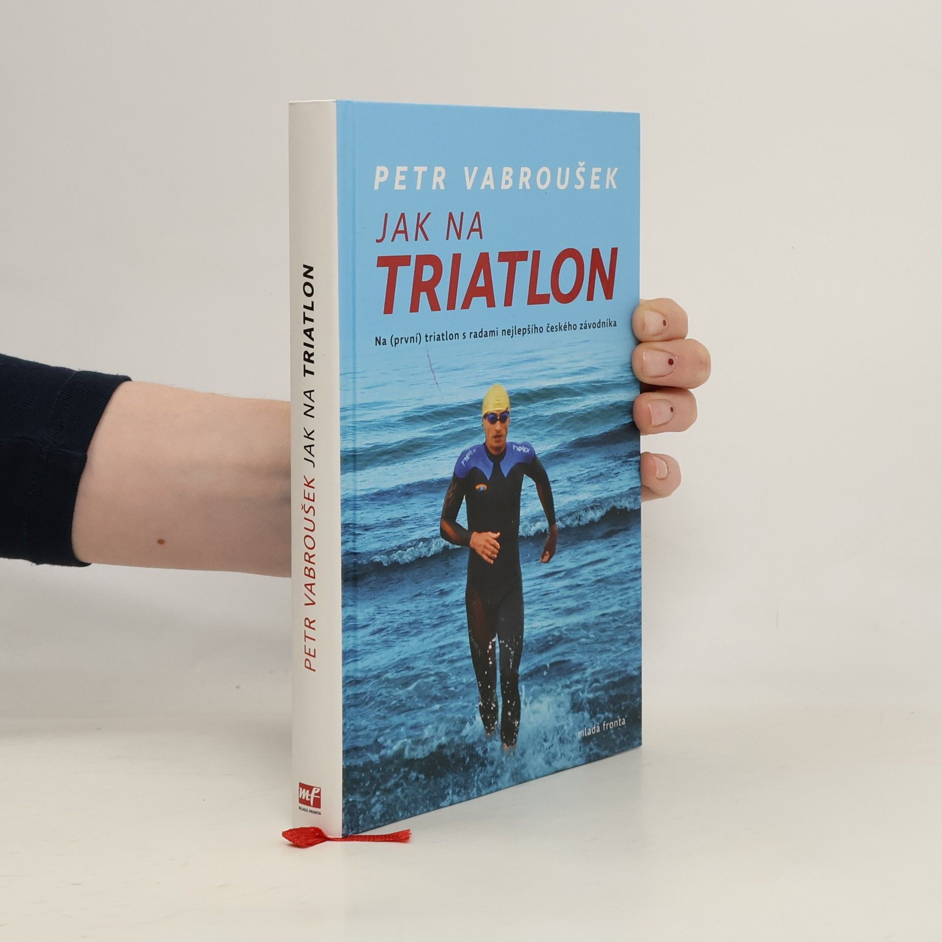 Petr Vabroušek Jak na triatlon