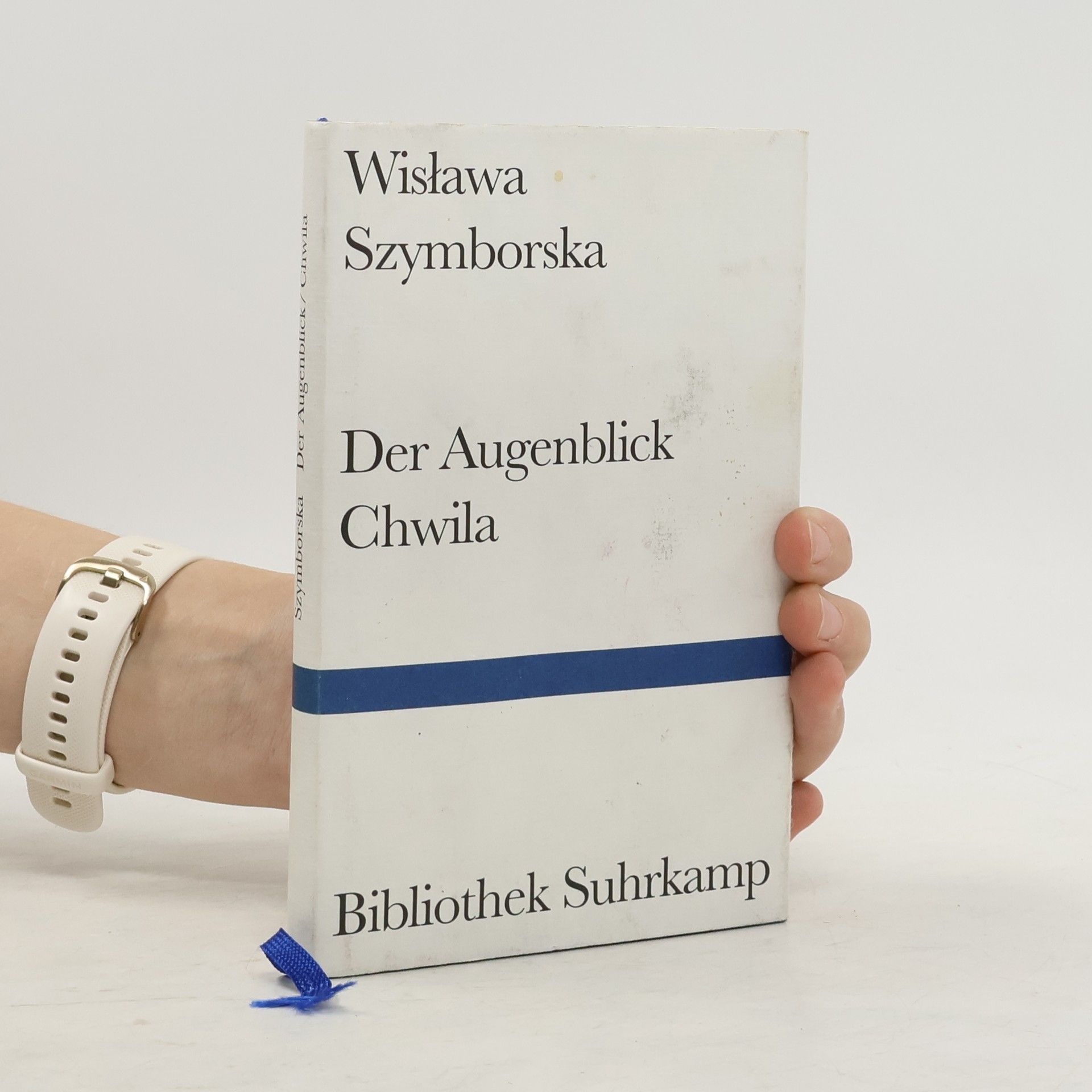 Wisława Szymborska Der Augenblick. Chwila