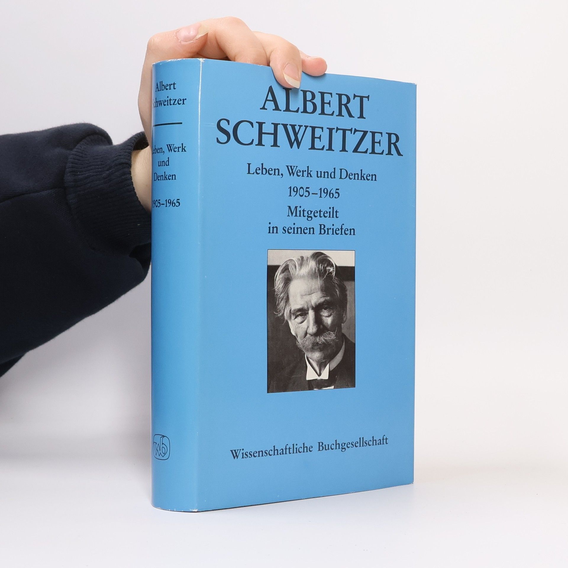 Albert Schweitzer Leben, Werk und Denken, 1905-1965