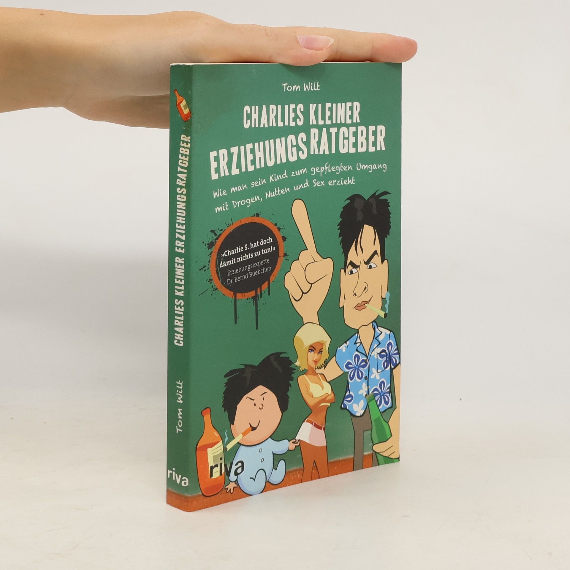 Tom Wilt Charlies kleiner Erziehungsratgeber