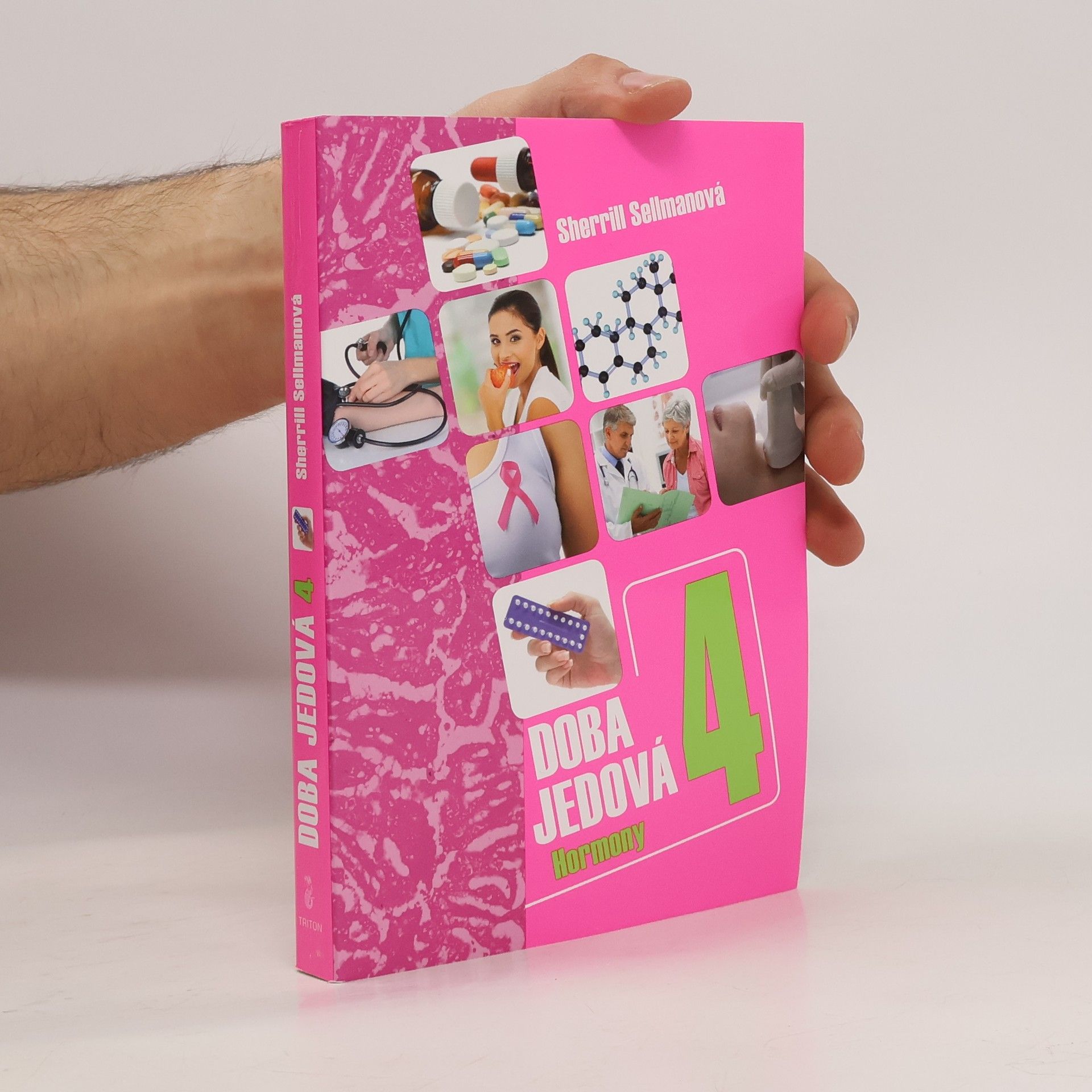 Doba jedová. 4, Hormony