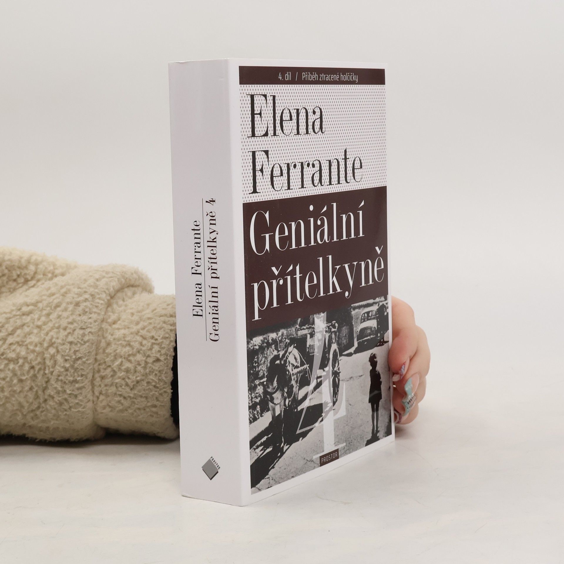 Elena Ferrante Geniální přítelkyně 4 - Příběh ztracené holčičky