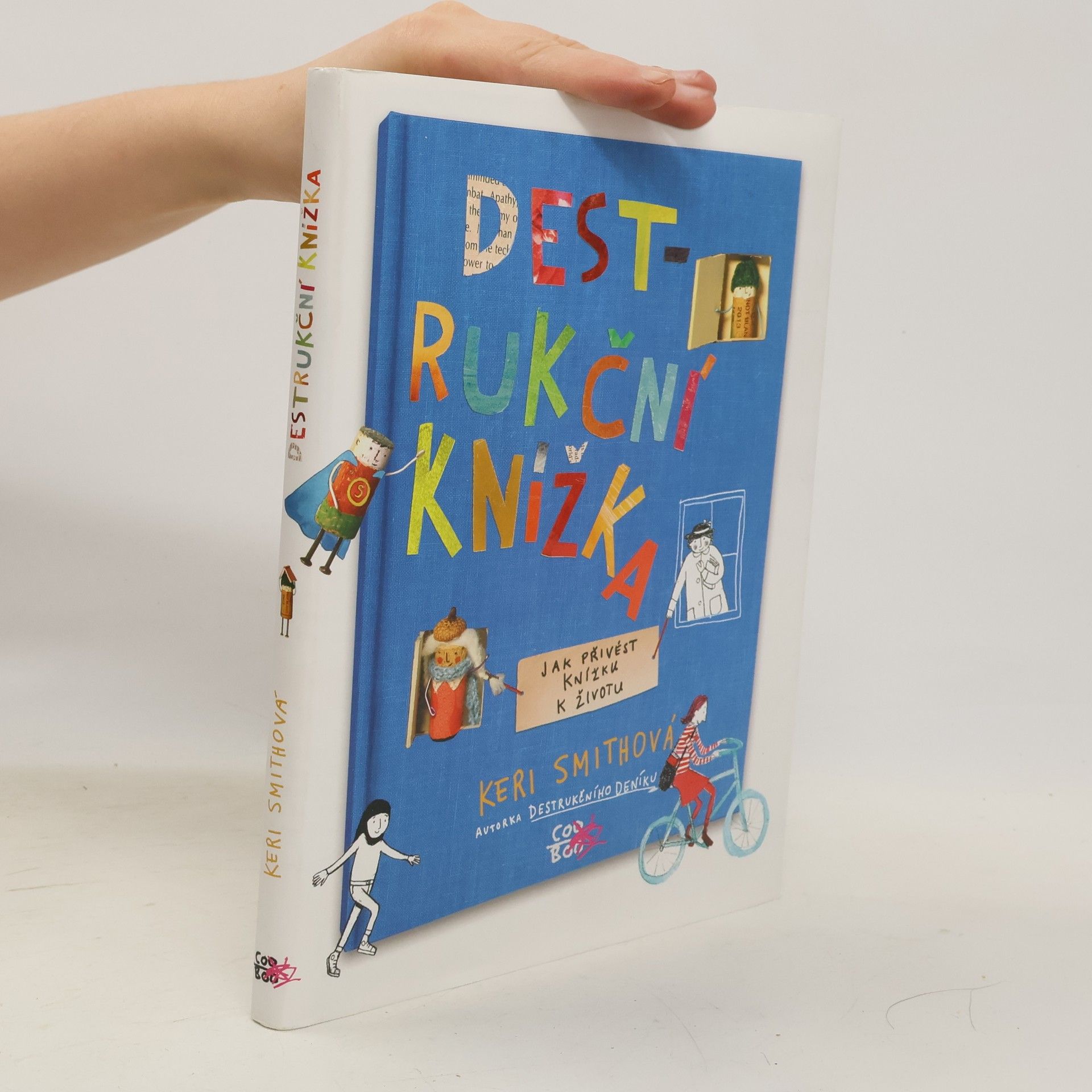 Keri Smith Destrukční knížka