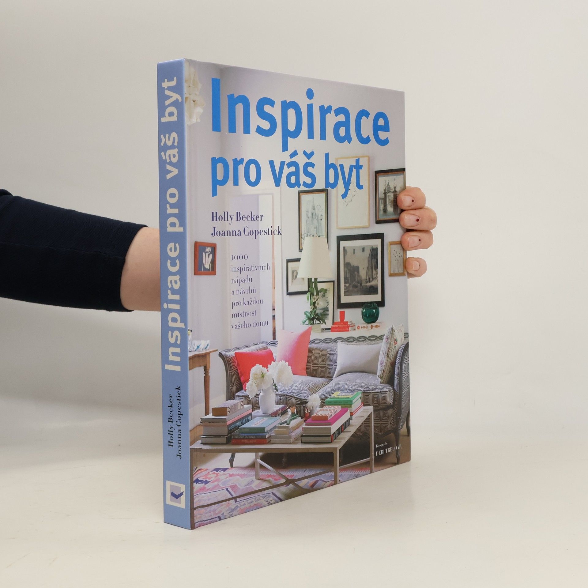 Holly Becker Inspirace pro váš byt