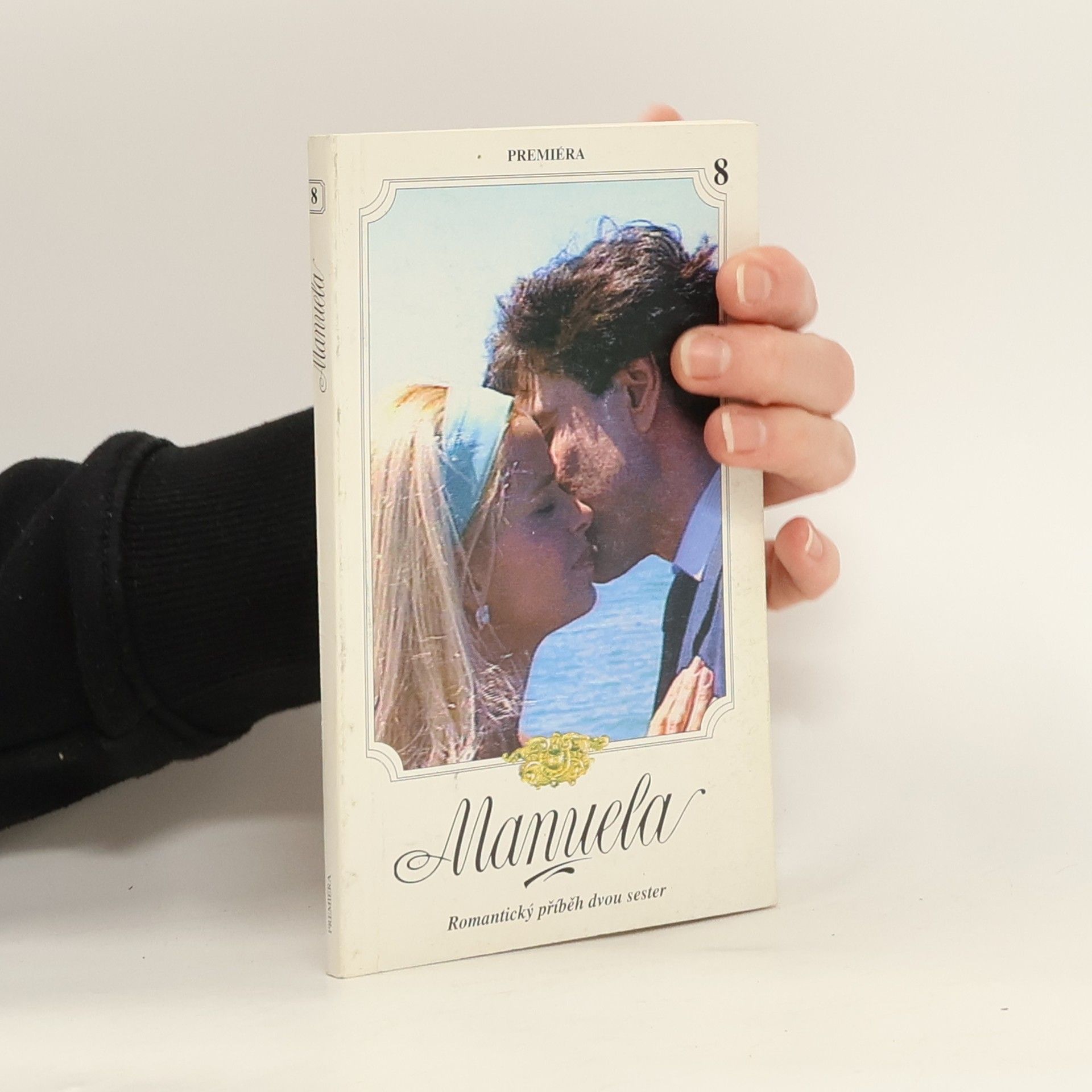 Autorenkollektiv Manuela 8. Romantický příběh dvou sester