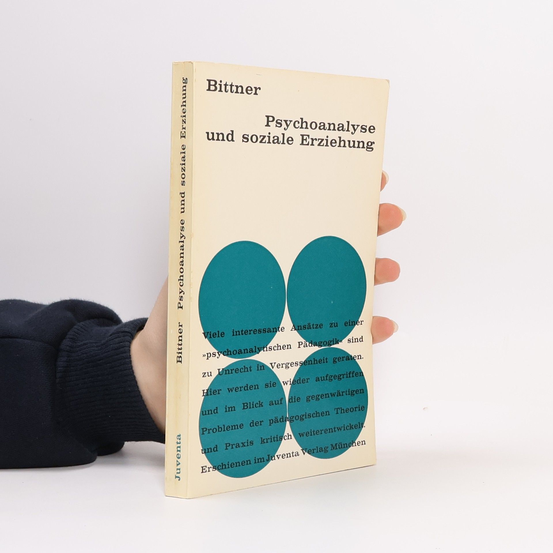 Günther Bittner Psychoanalyse und soziale Erziehung