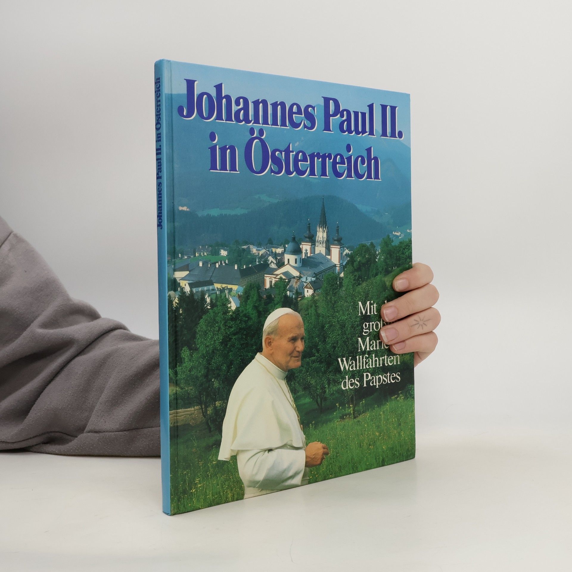 Autores varios Johannes Paul II. in Österreich