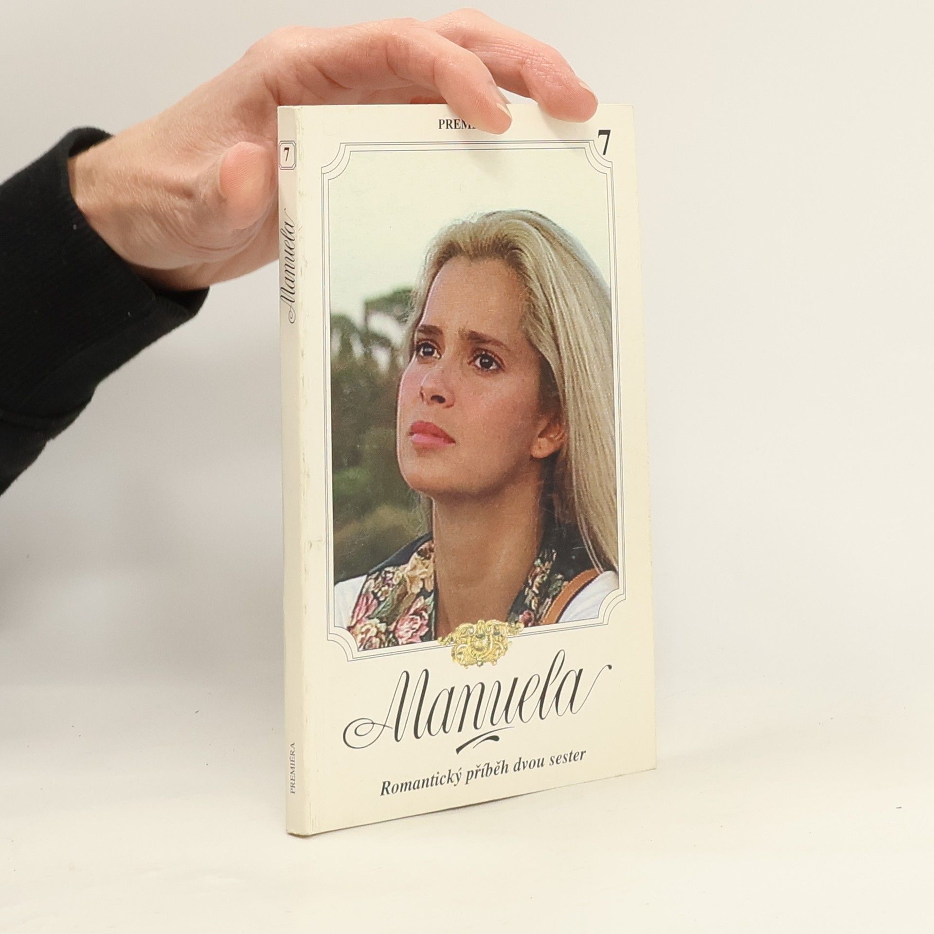 Autorenkollektiv Manuela 7. Romantický příběh dvou sester