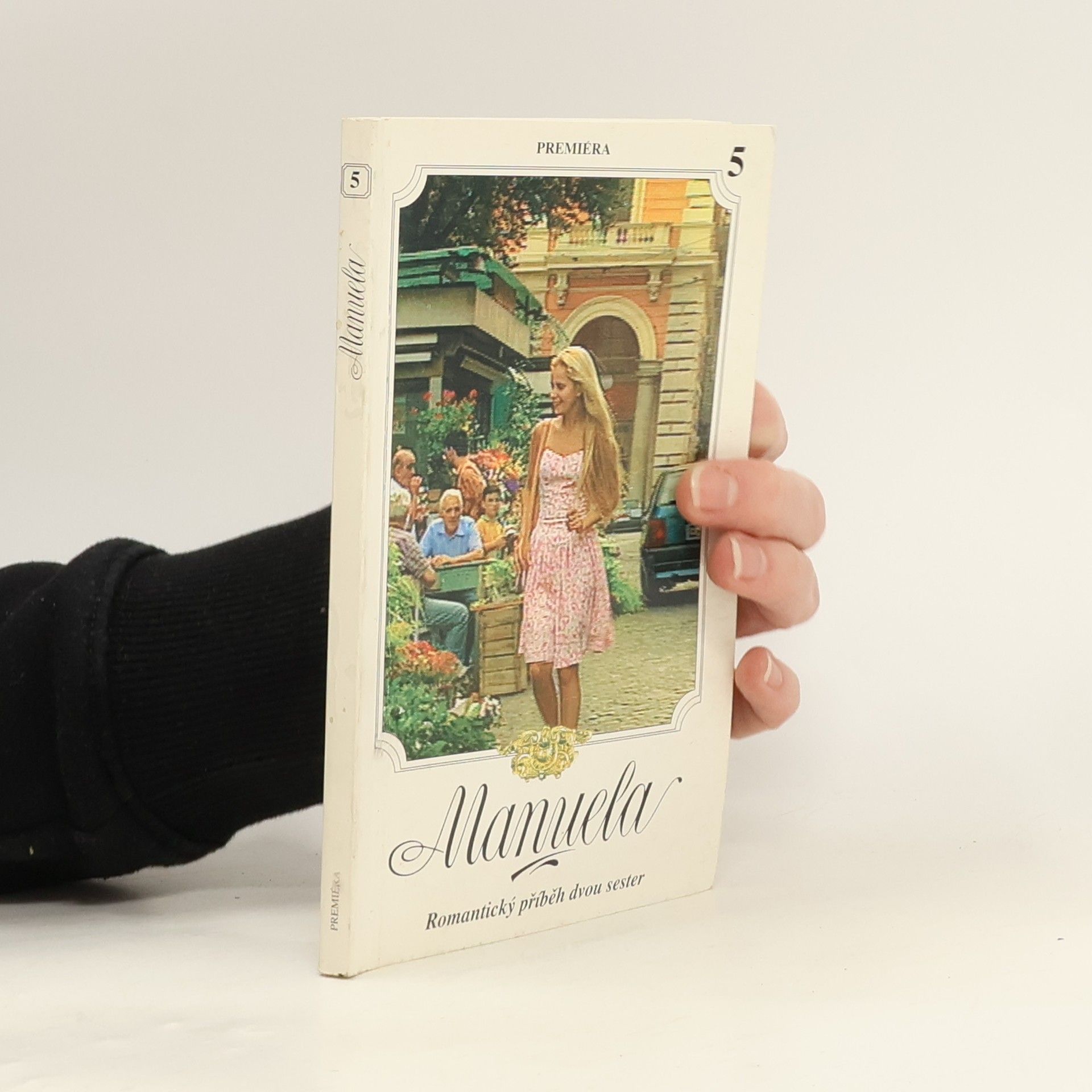 Autorenkollektiv Manuela 5. Romantický příběh dvou sester