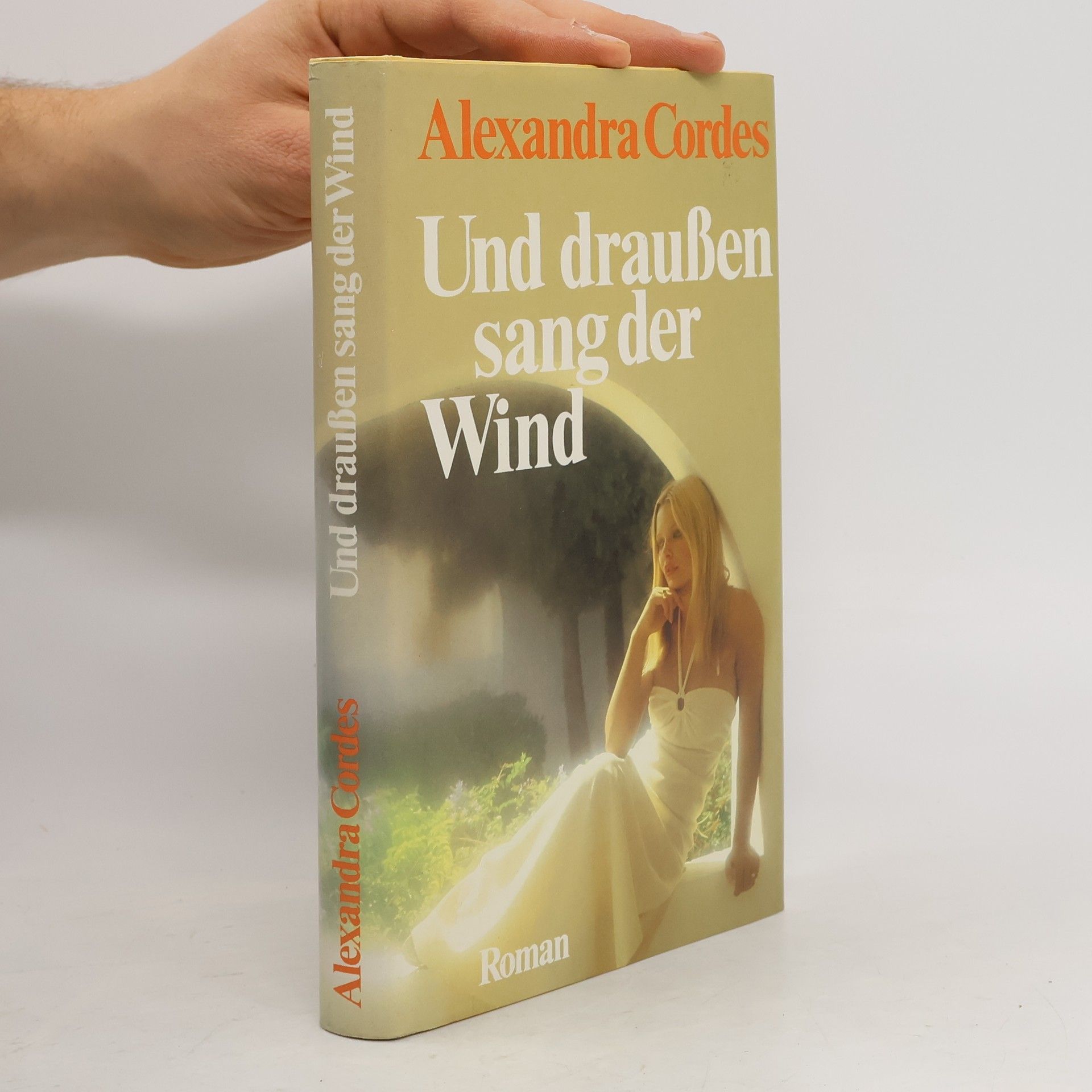 Alexandra Cordes Und draußen sang der Wind