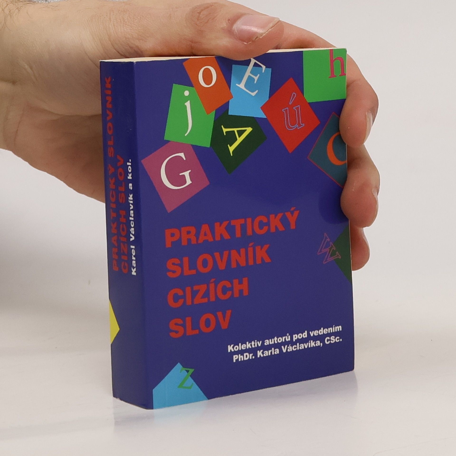 Various authors Praktický slovník cizích slov