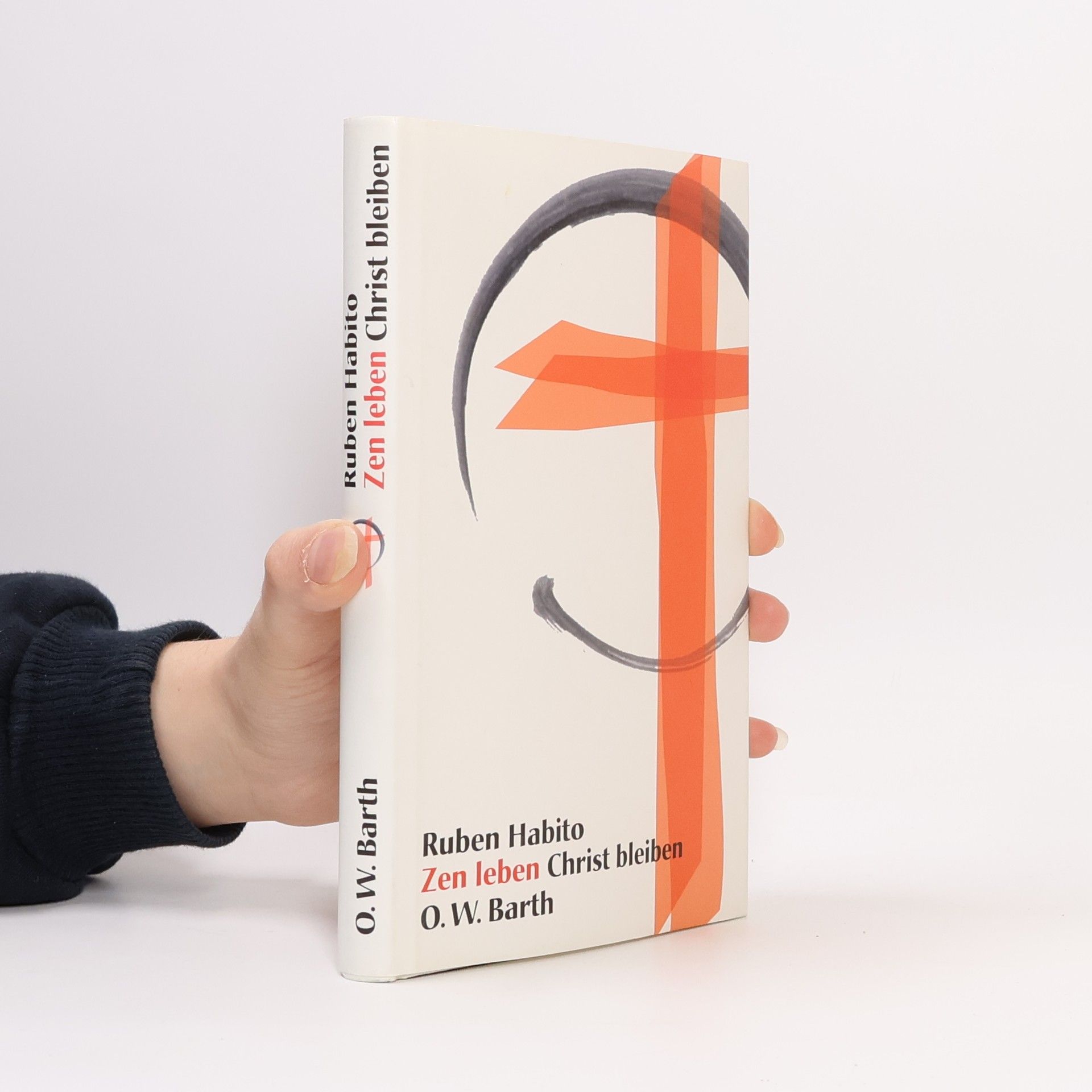 Ruben Habito Zen leben - Christ bleiben