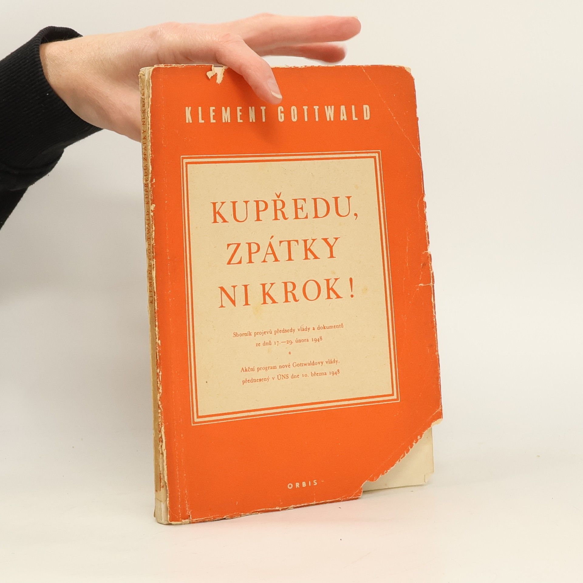 Klement Gottwald Kupředu, zpátky ni krok!