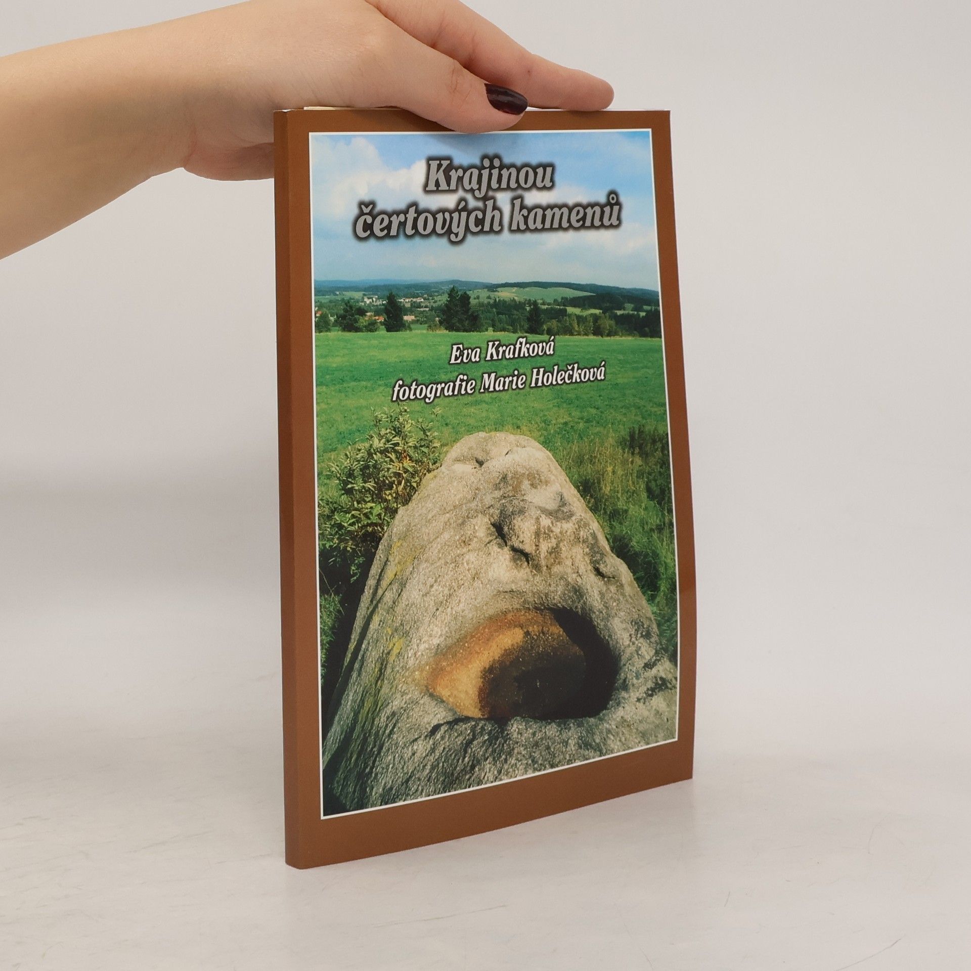 Eva Krafková Krajinou čertových kamenů
