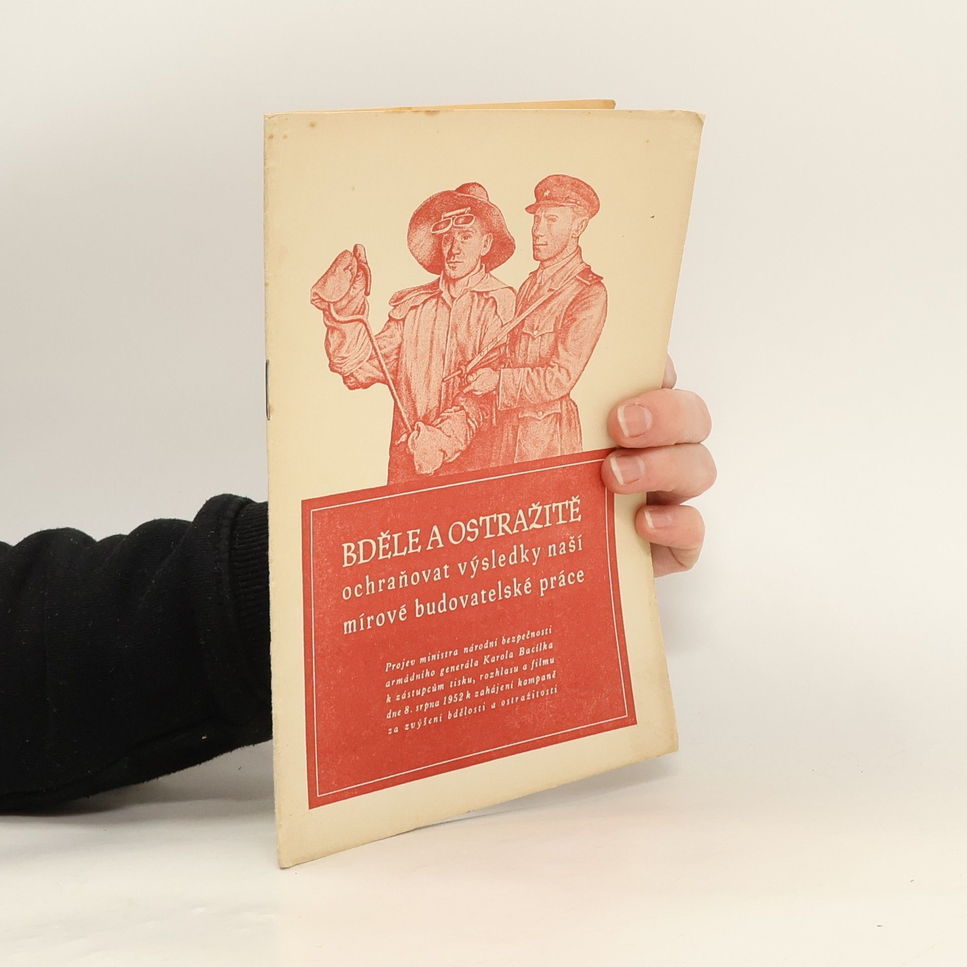 Karel Bacílek Bděle a ostražitě