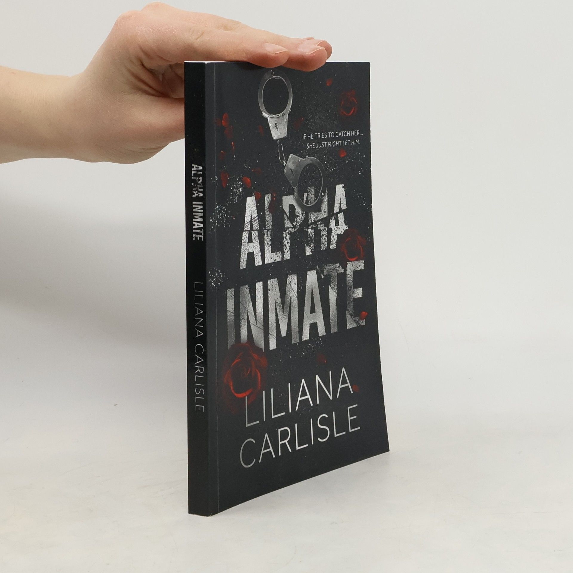 Liliana Carlisle Stalker Alphas - 1: Alpha Inmate