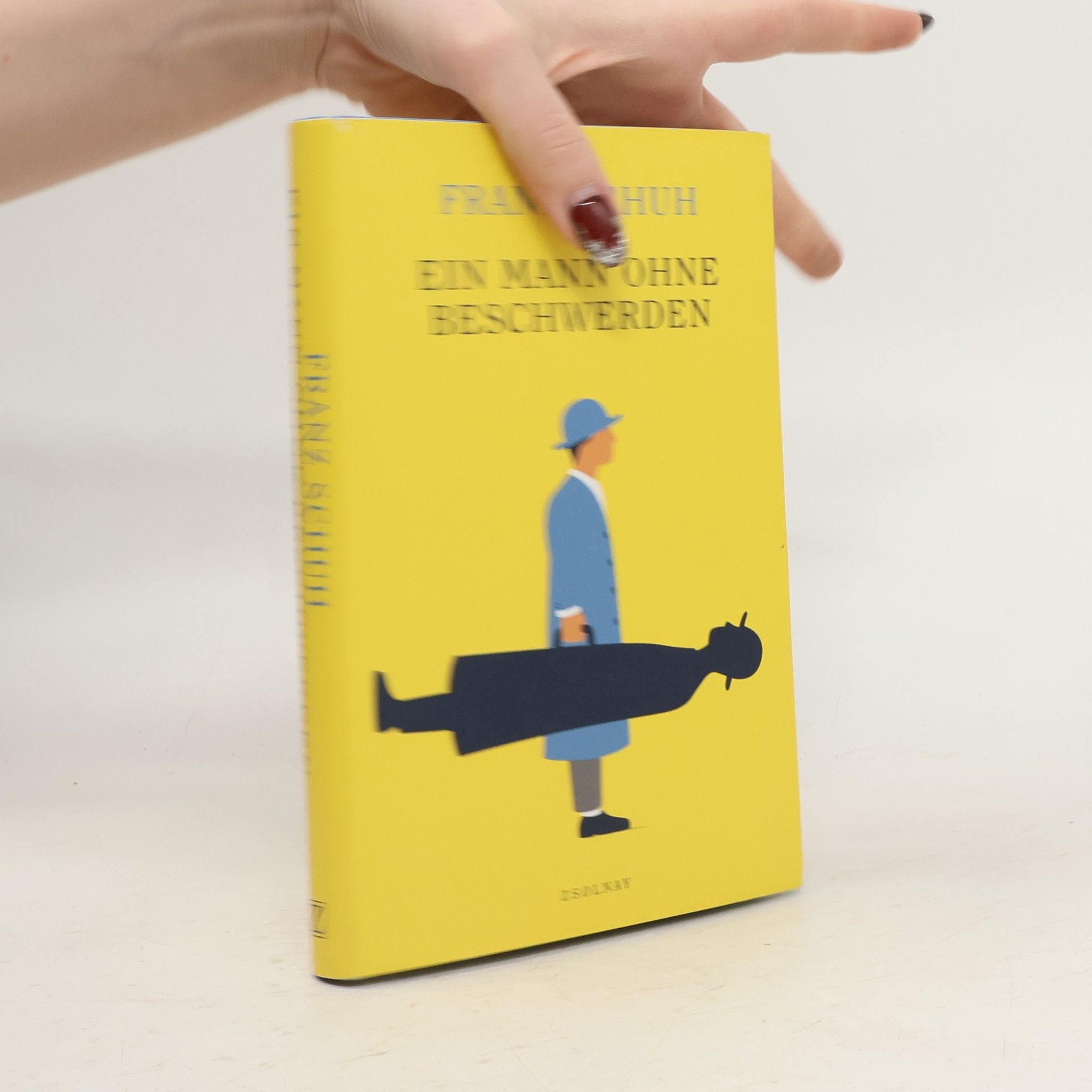 Franz Schuh Ein Mann ohne Beschwerden