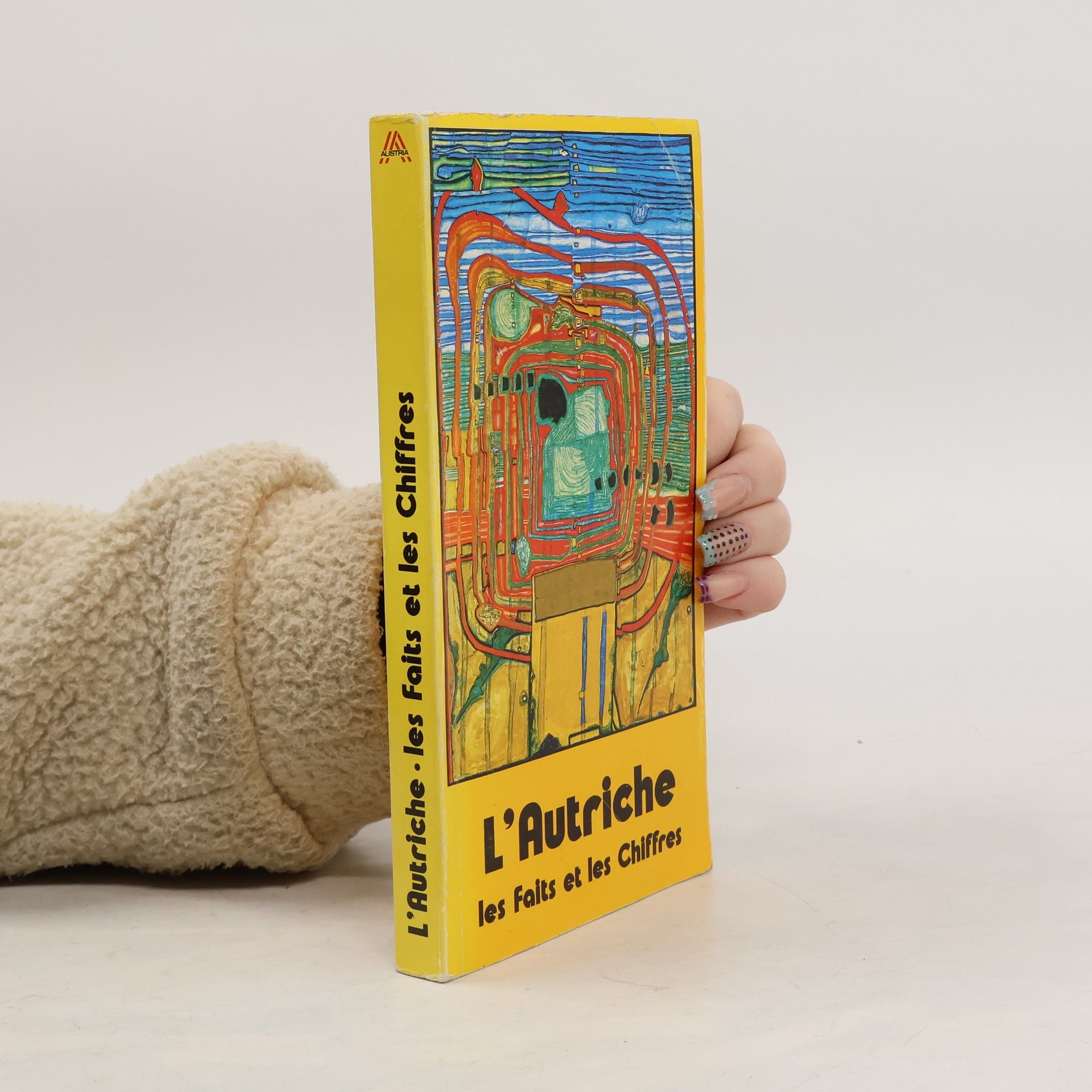 Auteurscollectief L'Autriche Les Faits et les Chiffres