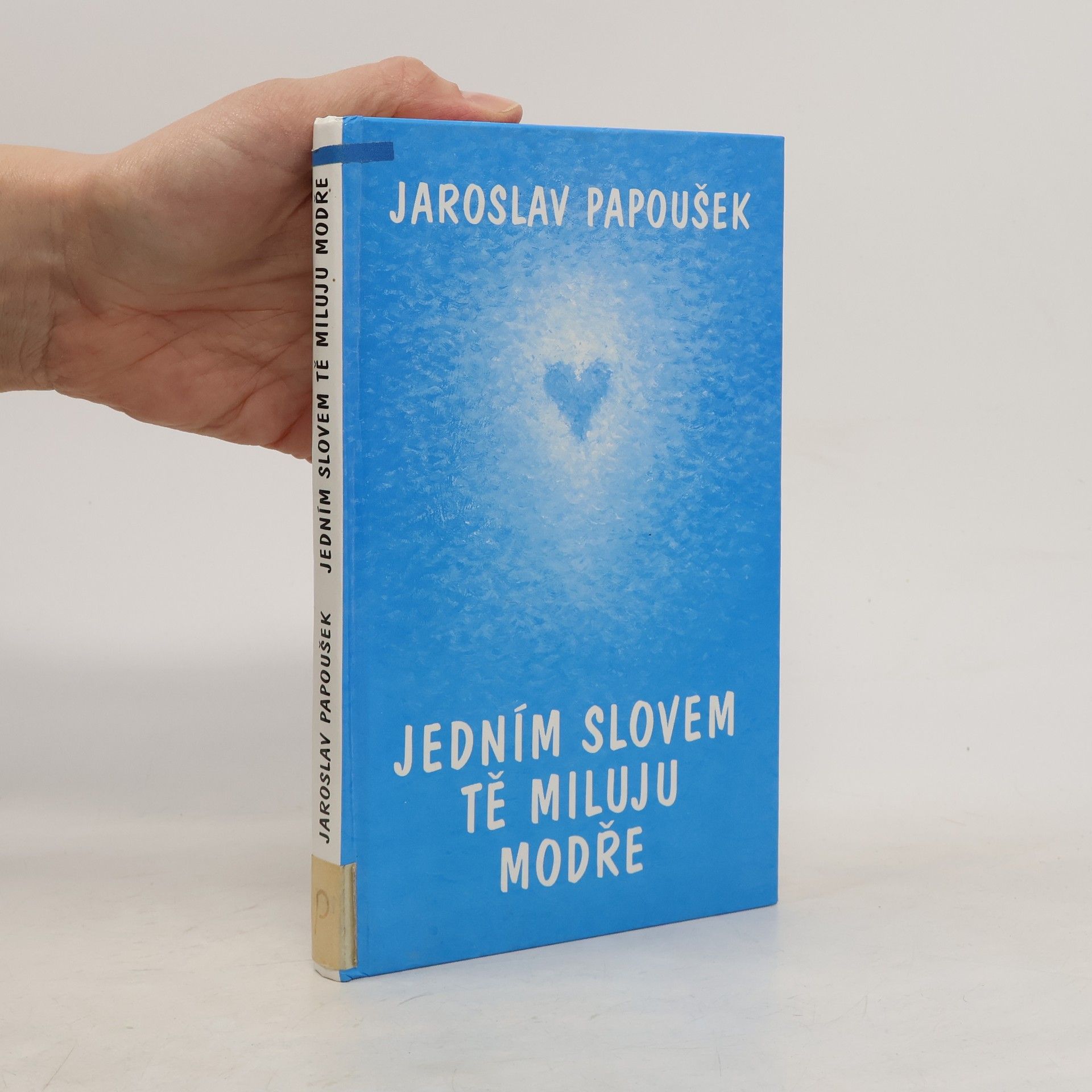Jedním slovem tě miluju modře