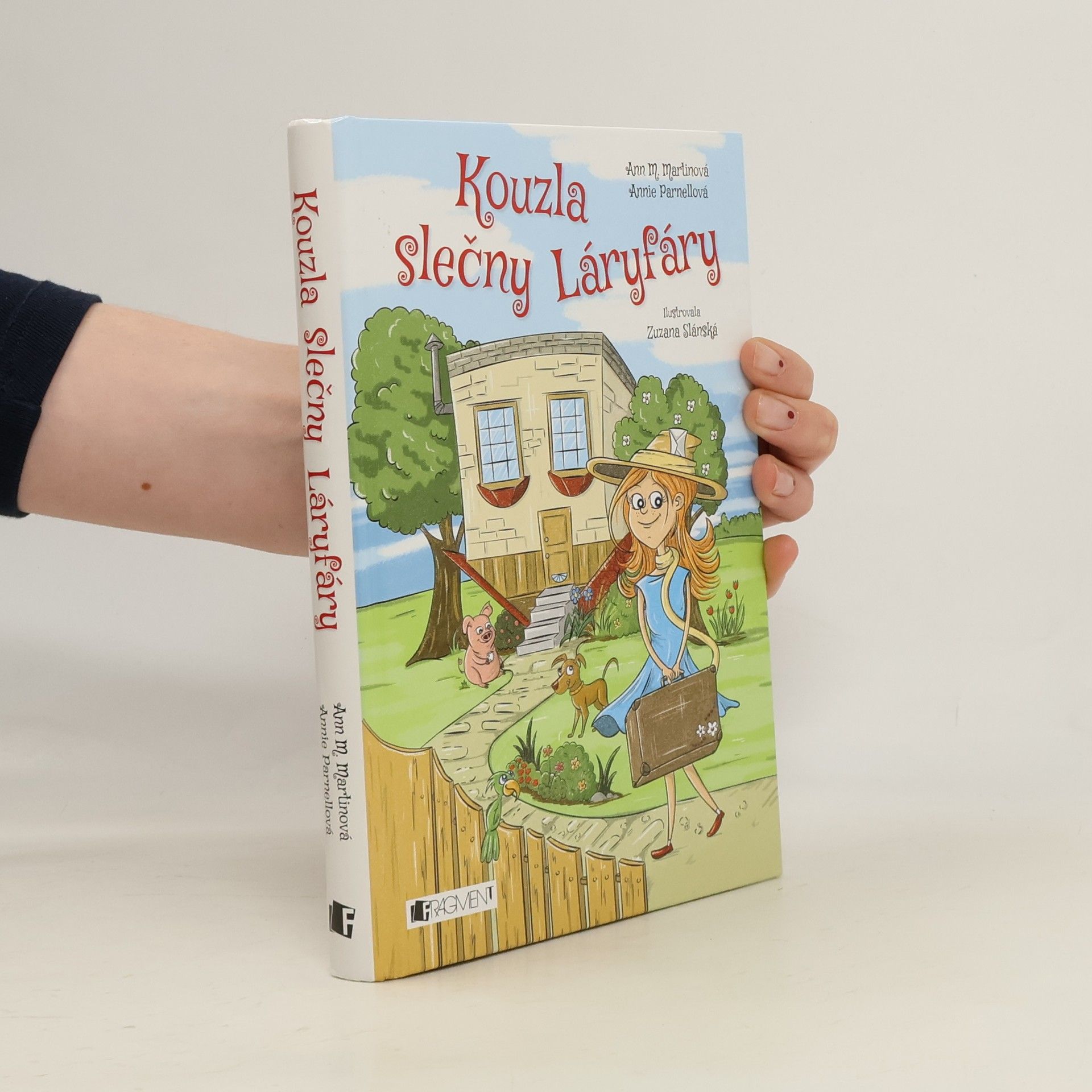 Petra Mertinová Kouzla slečny Láryfáry