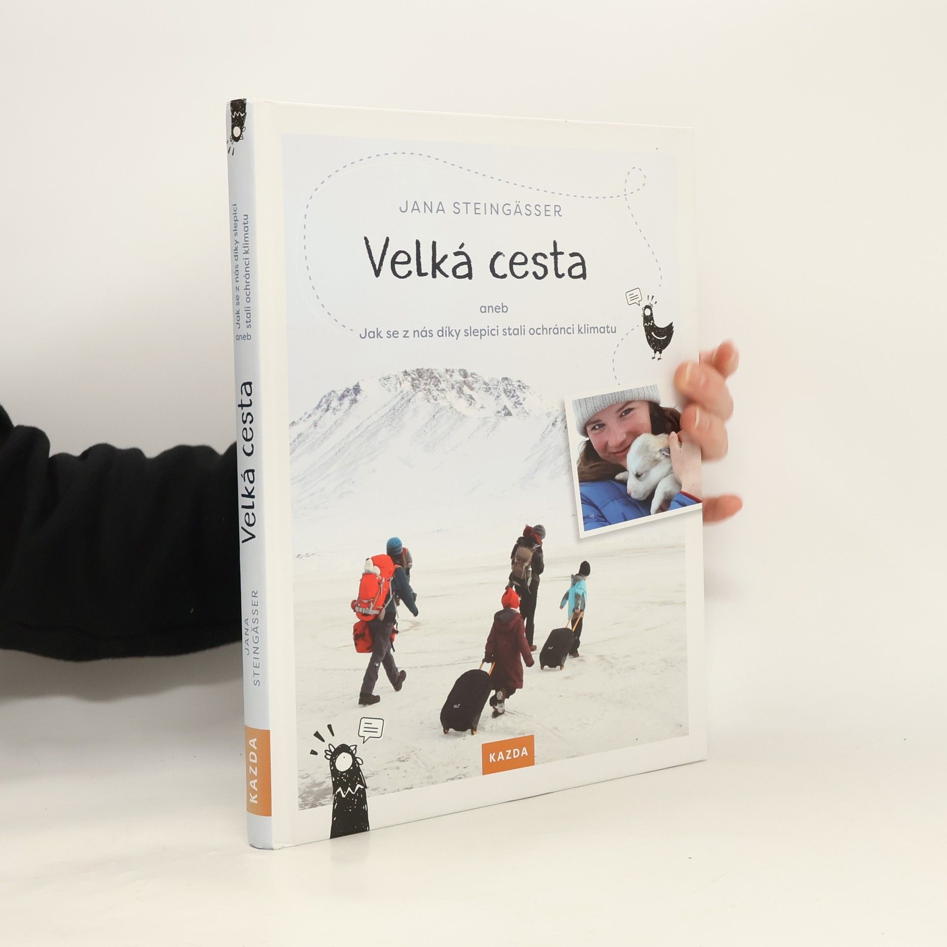 Velká cesta, aneb, Jak se z nás díky slepici stali ochránci klimatu